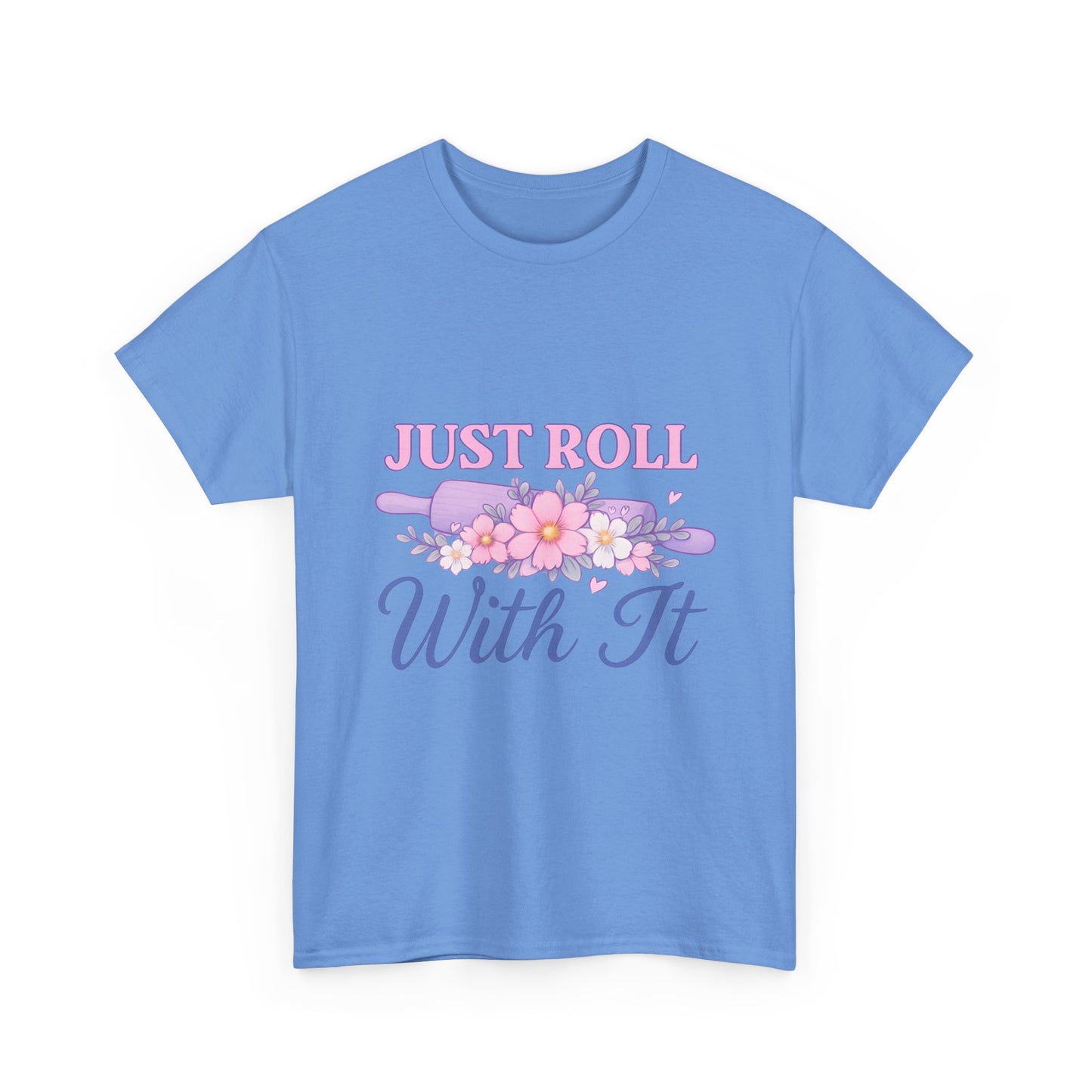 Floral Tee 'Just Roll With It'