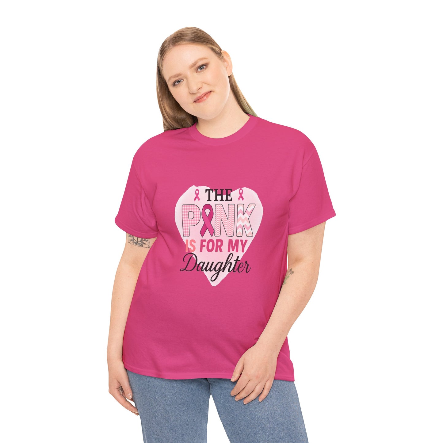 Pink is for My Daughter: Breast Cancer Awareness Tee