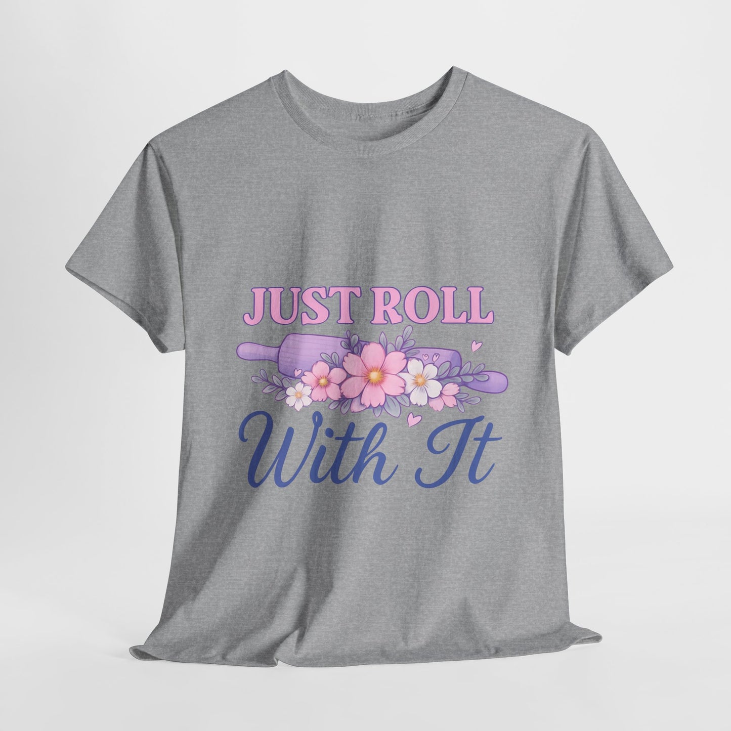 Floral Tee 'Just Roll With It'