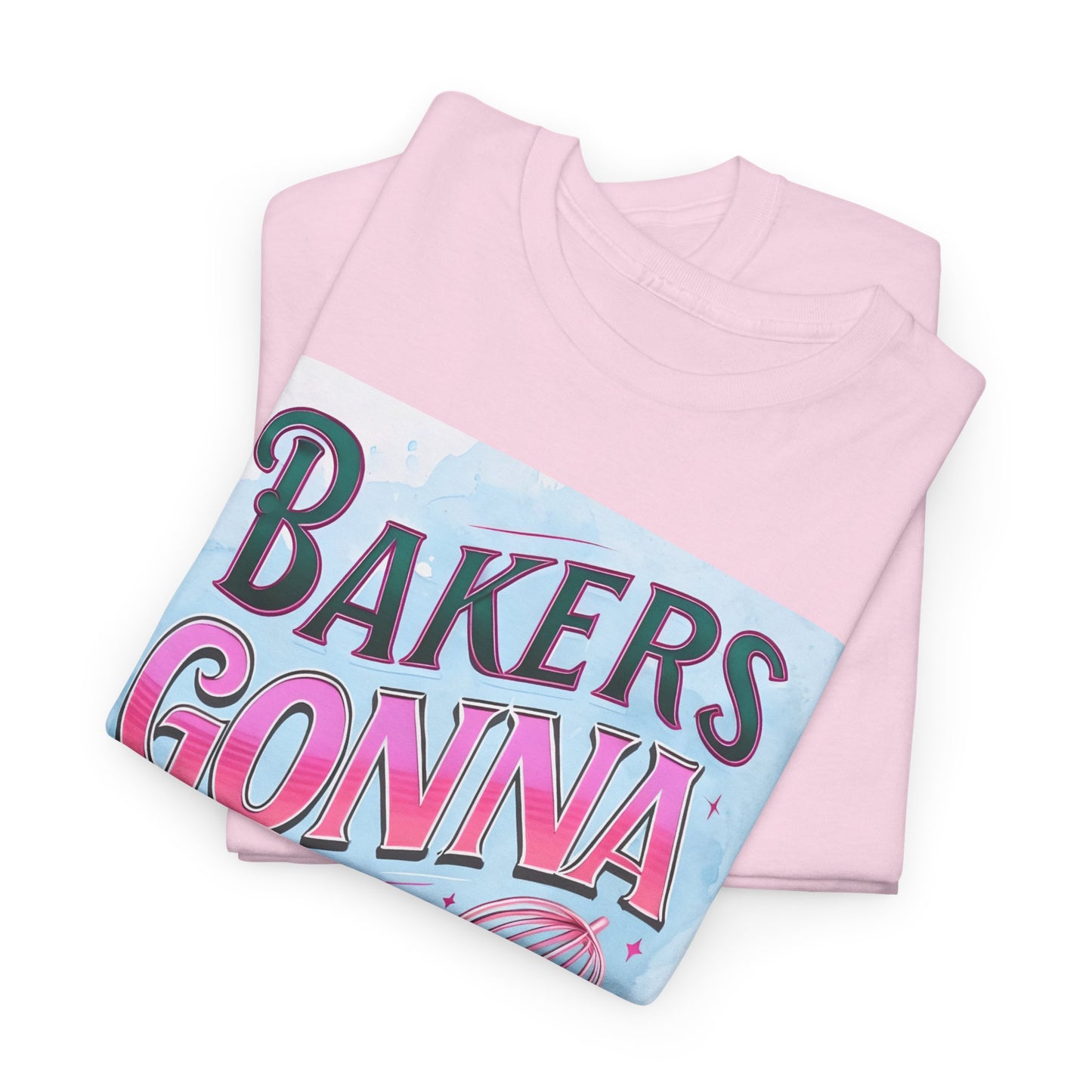 Bakers Gonna Baker