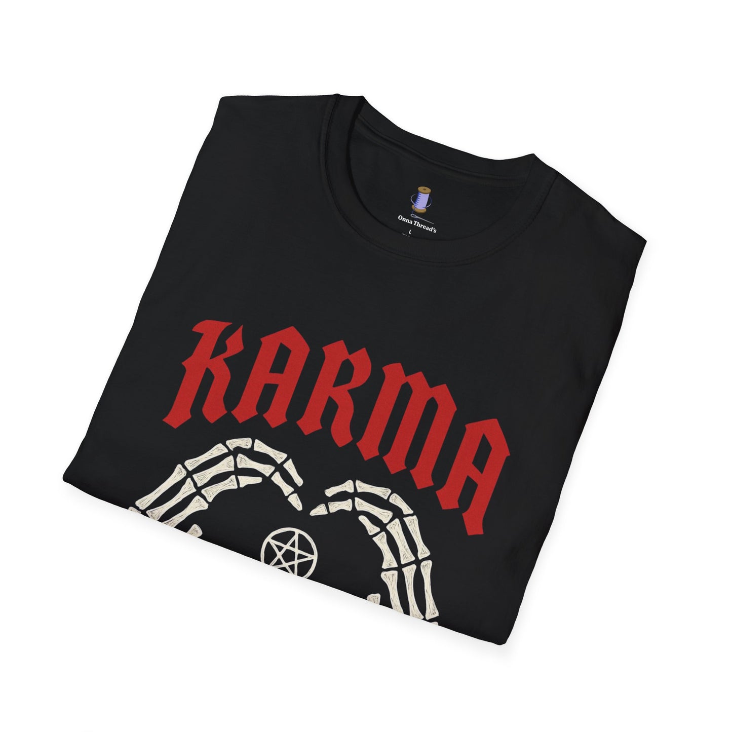Karma Skeleton Hands T-Shirt, Unisex Softstyle Tee, Graphic Tee, Alternative Fashion, Halloween Gift, Casual Wear, Motivational Top