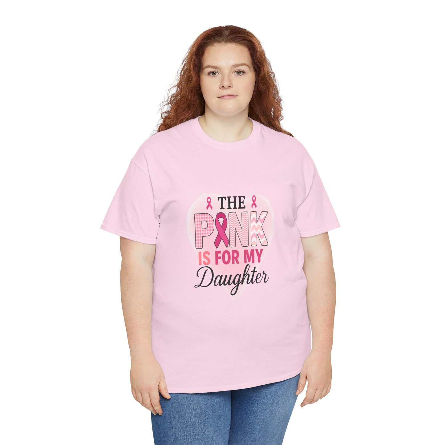 Pink is for My Daughter: Breast Cancer Awareness Tee