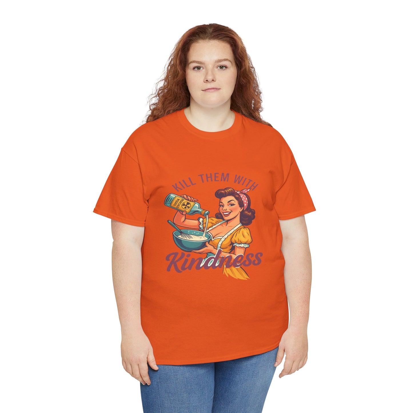 Kill Them With Kindness Baking Tee