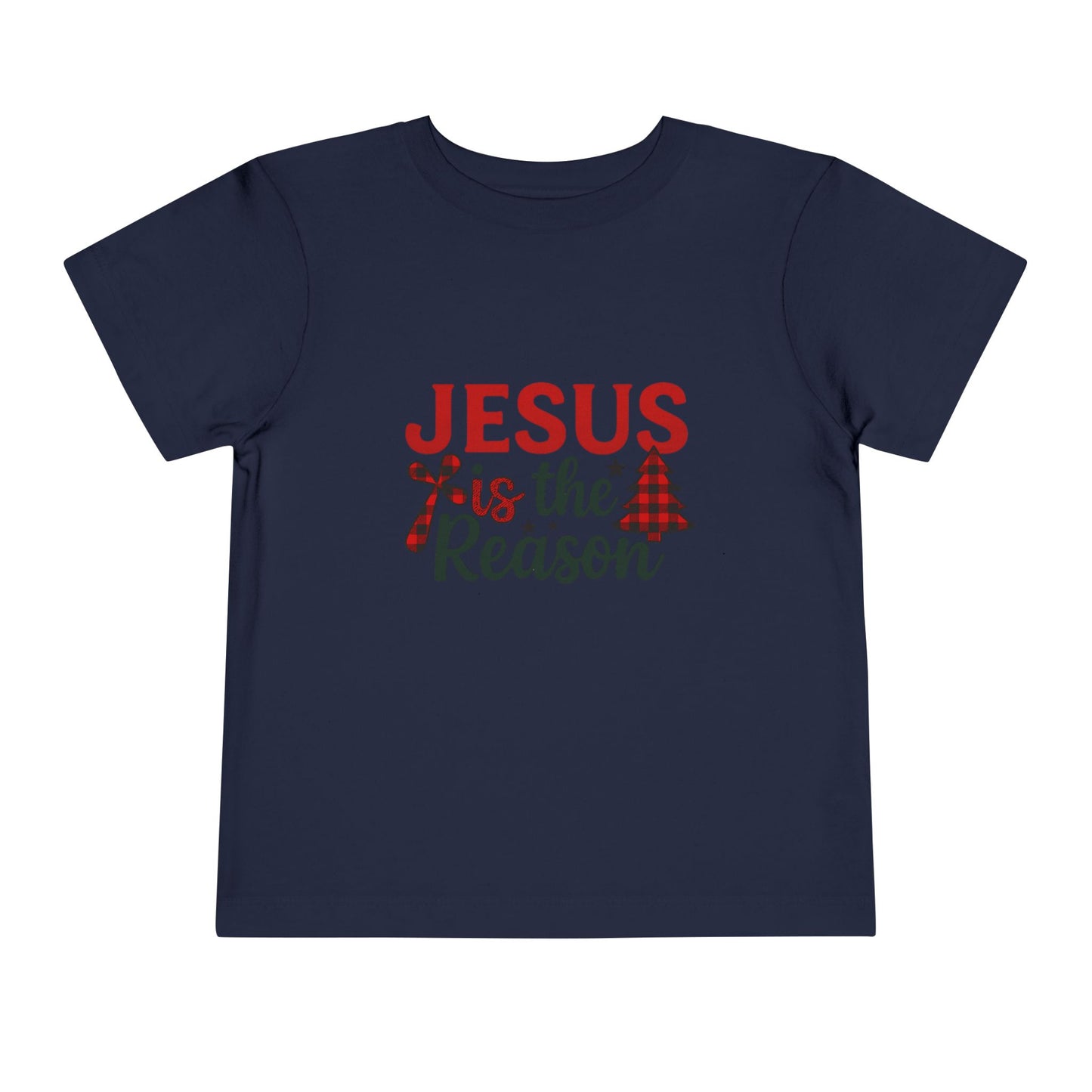 Jesus Is The Reason Toddler Christmas Tee