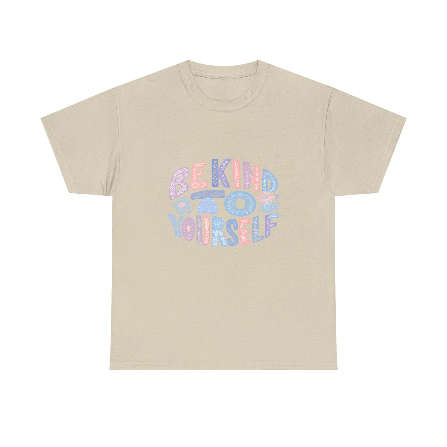 Be Kind to Yourself Pink T-Shirt – Uplifting Floral Self-Care Message
