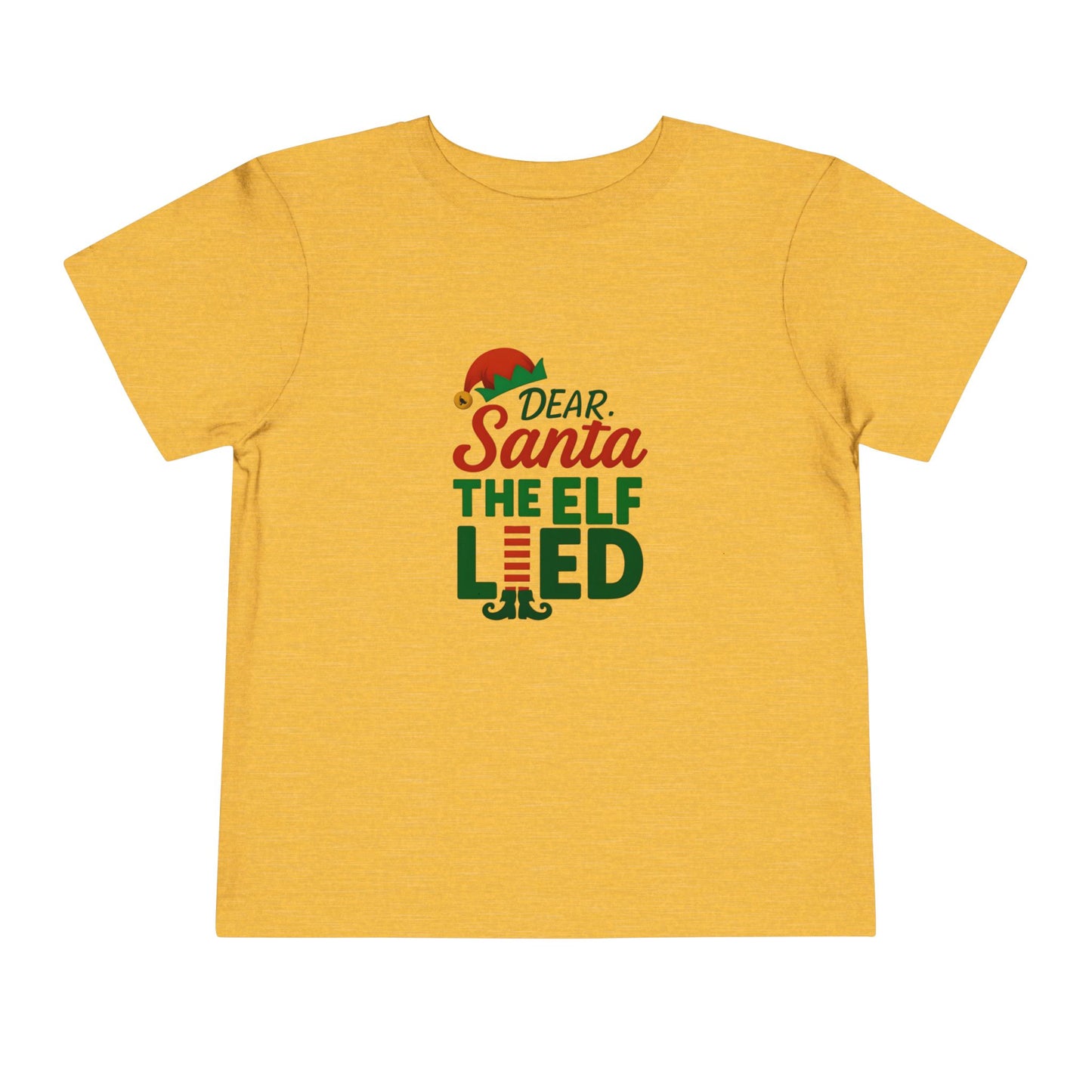 Dear Santa The Elf Lied Toddler Christmas Tee
