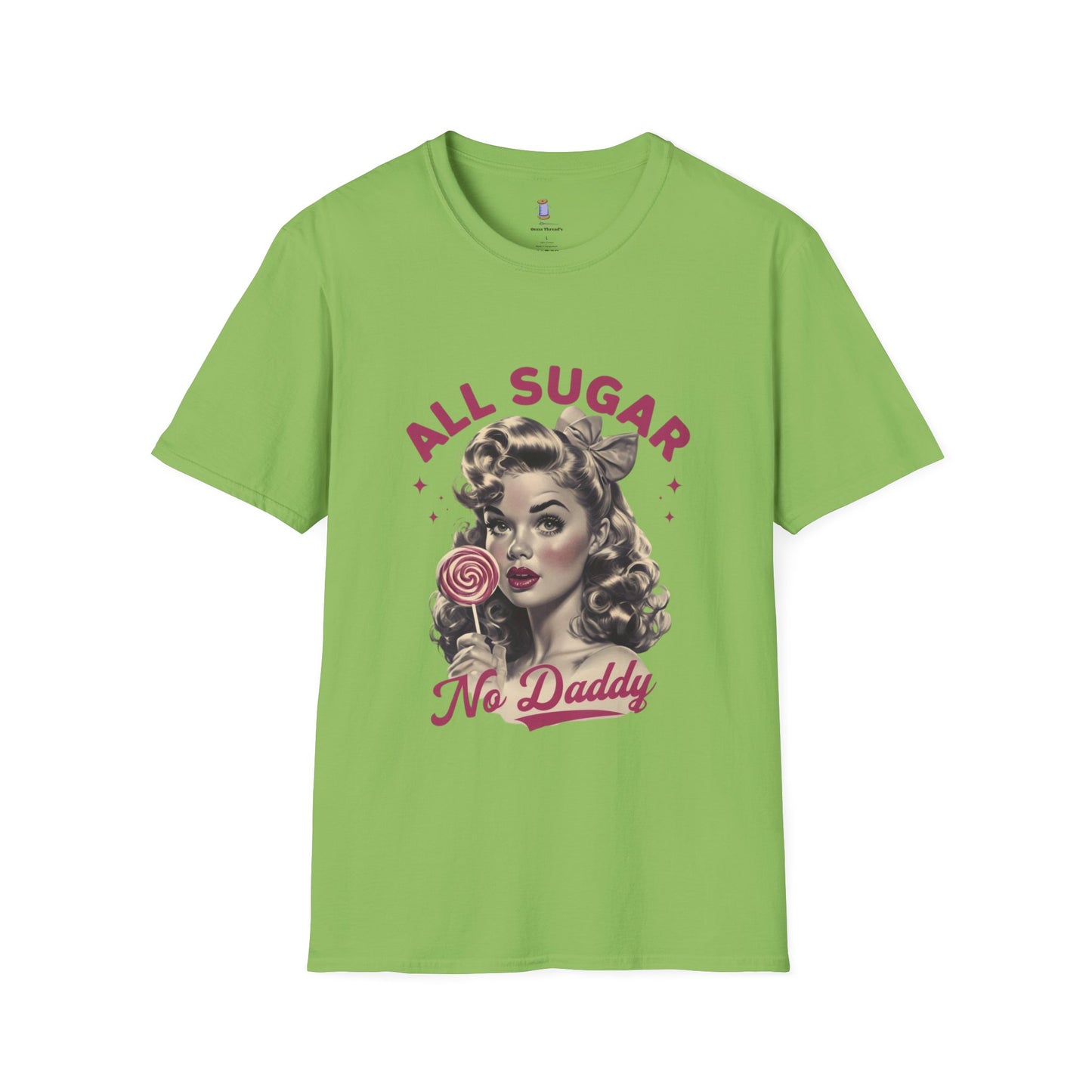 Graphic Tee - All Sugar No Daddy Print Women's Softstyle T-Shirt