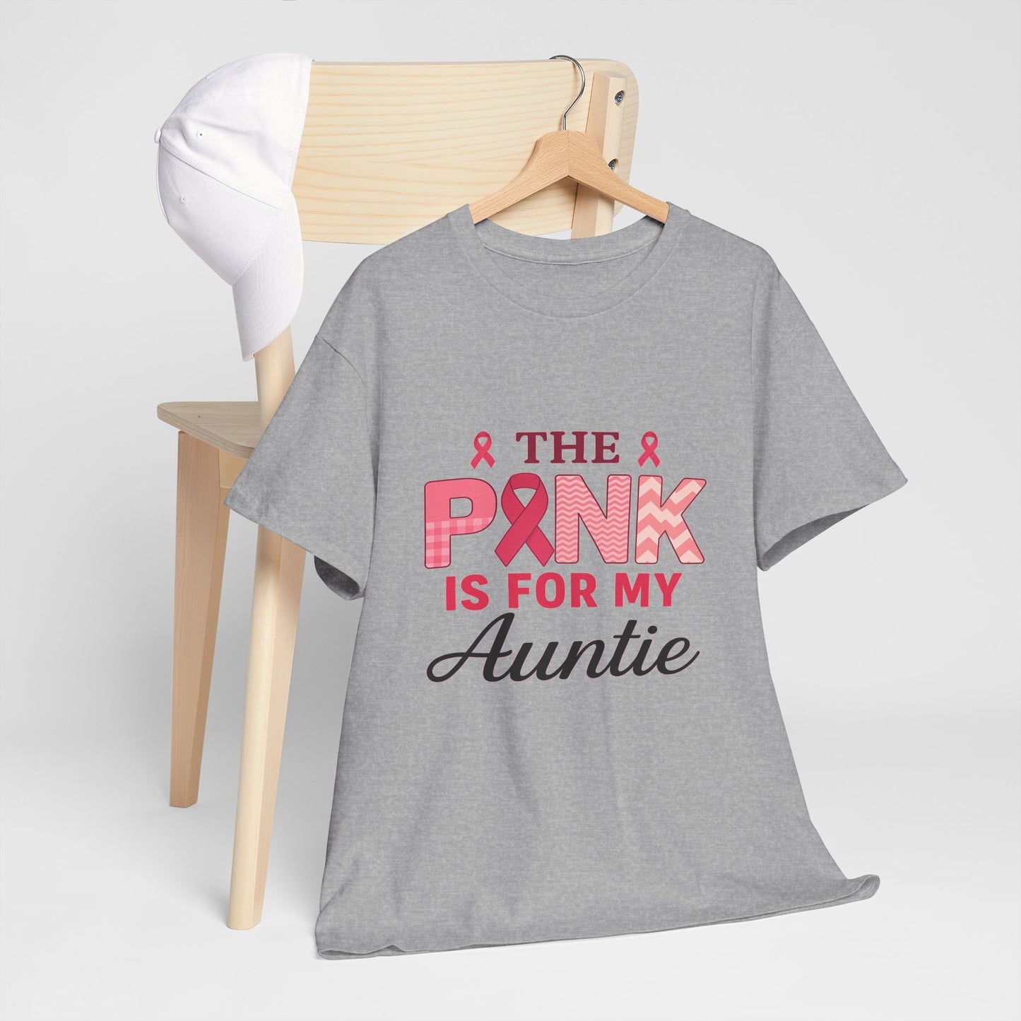 Pink Is For My Auntie: Breast Cancer Awareness Tee