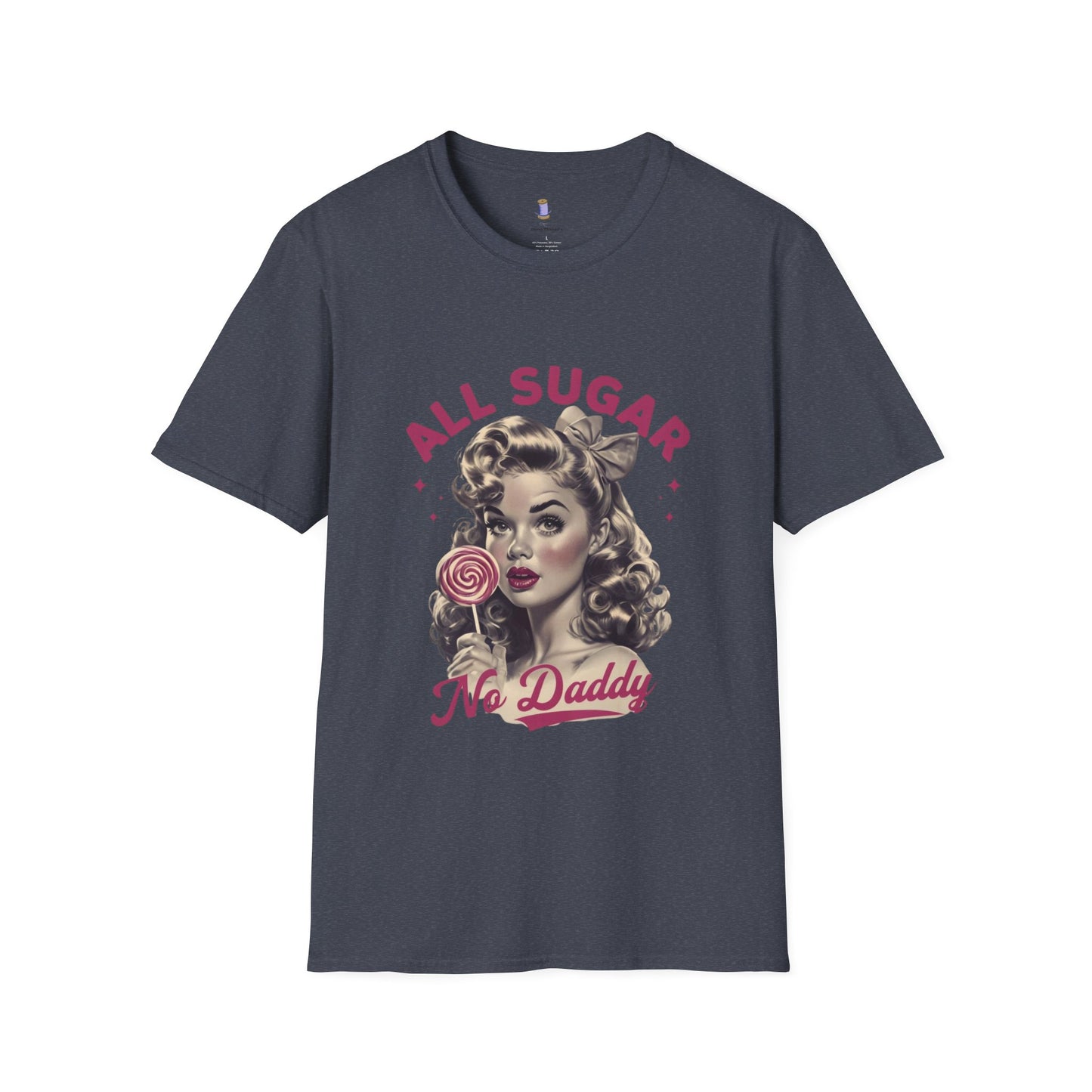Graphic Tee - All Sugar No Daddy Print Women's Softstyle T-Shirt