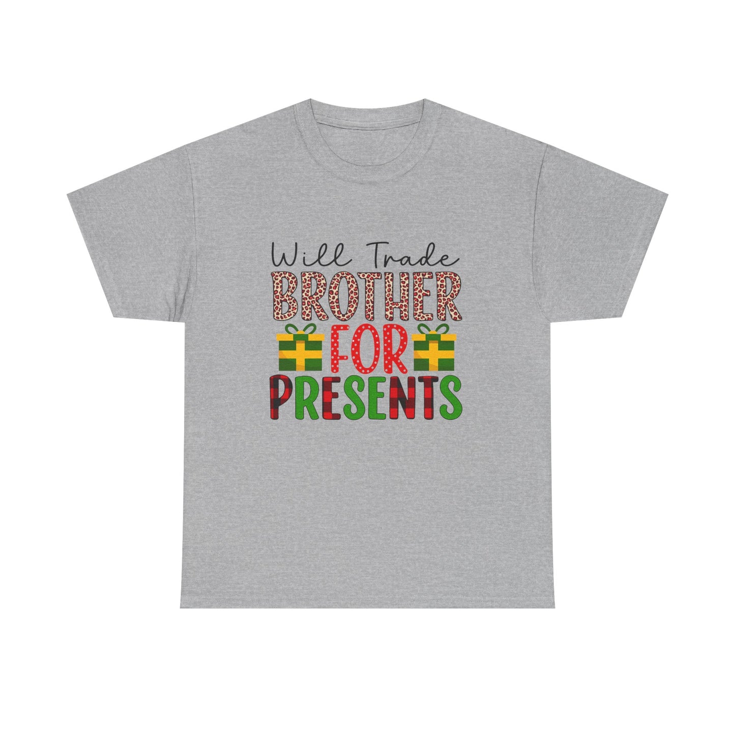 Will Trade Brother for Presents - Christmas Tee