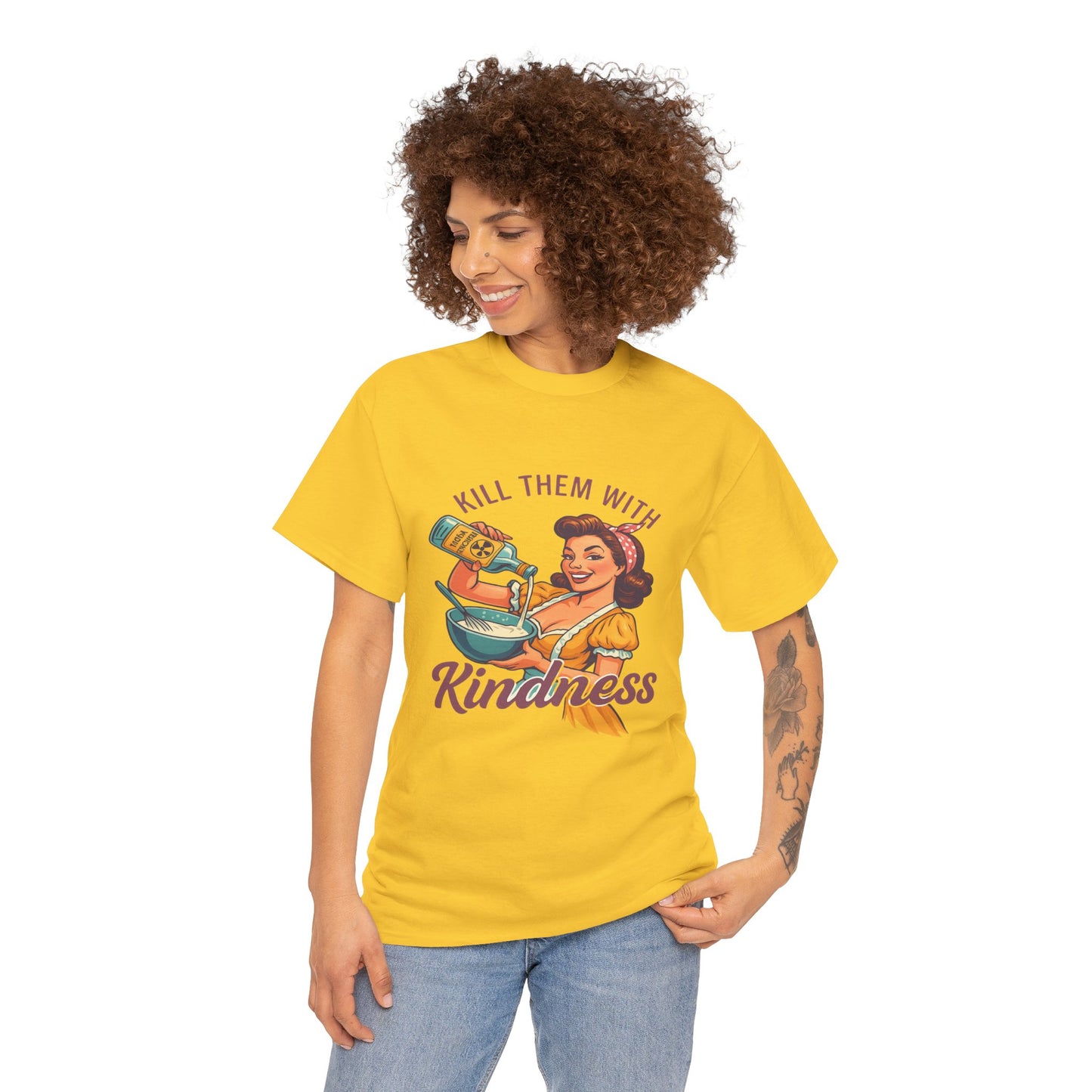 Kill Them With Kindness Baking Tee