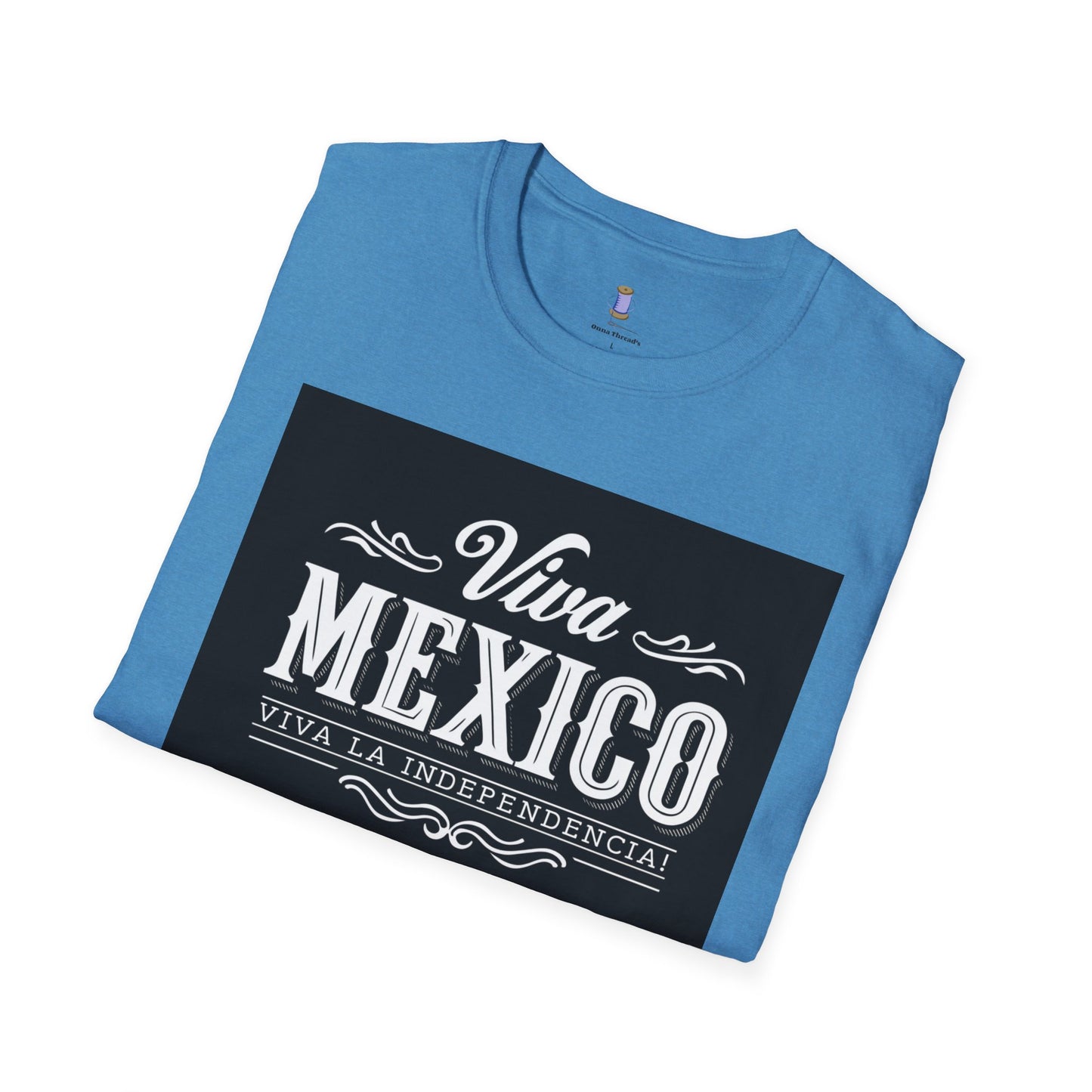Viva Mexico Tees | Unisex Softstyle T-Shirt for Celebrations, Gifts, Independence Day, Weekend Outings, Casual Wear