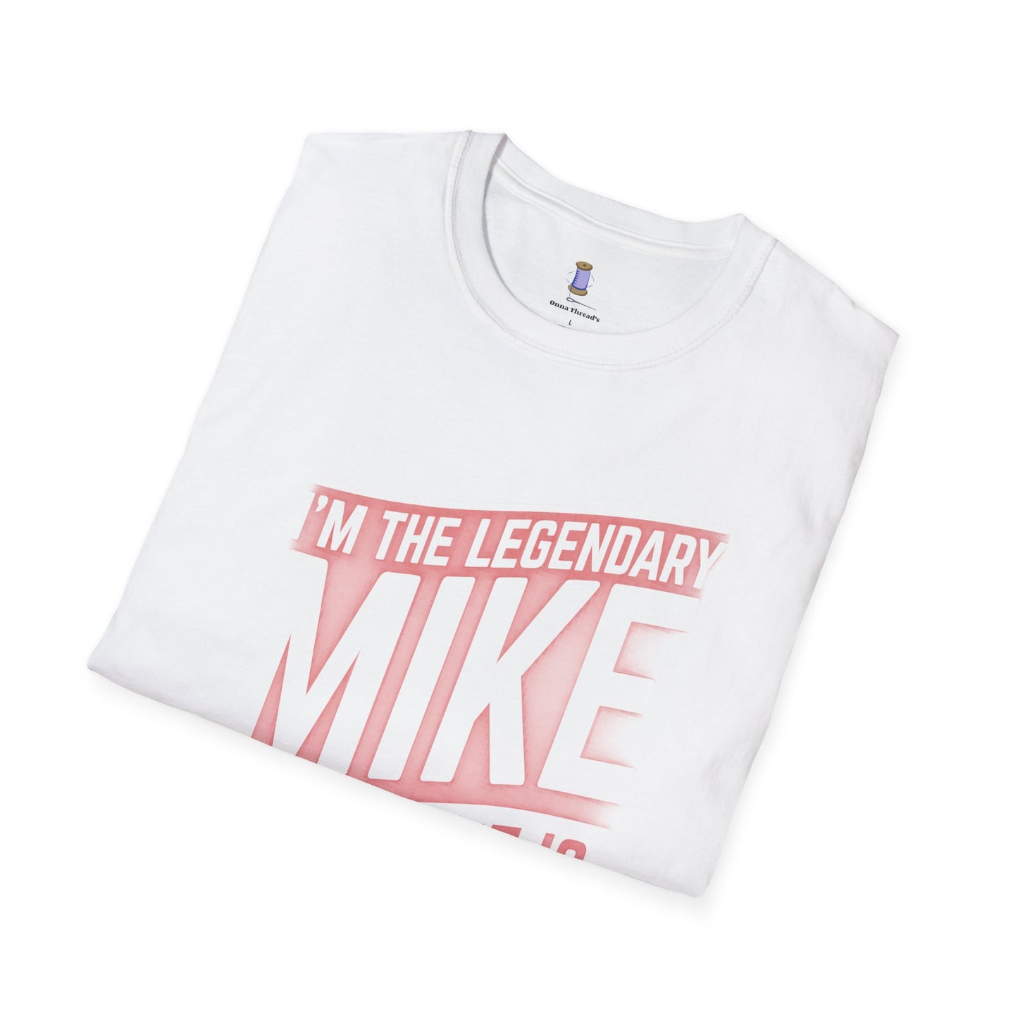 Legendary Mike T-Shirt - Funny Gift for Birthdays, Parties, Casual Wear, Men's Fashion, Unique Tee