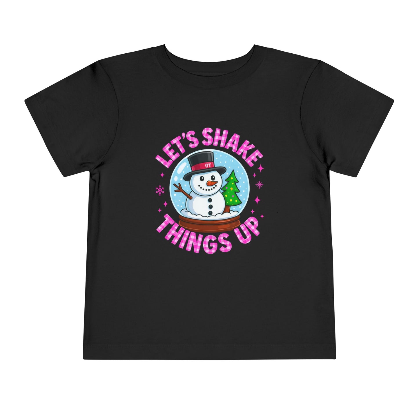 Let's Shake Things Up! Snow Globe Toddler Christmas Tee
