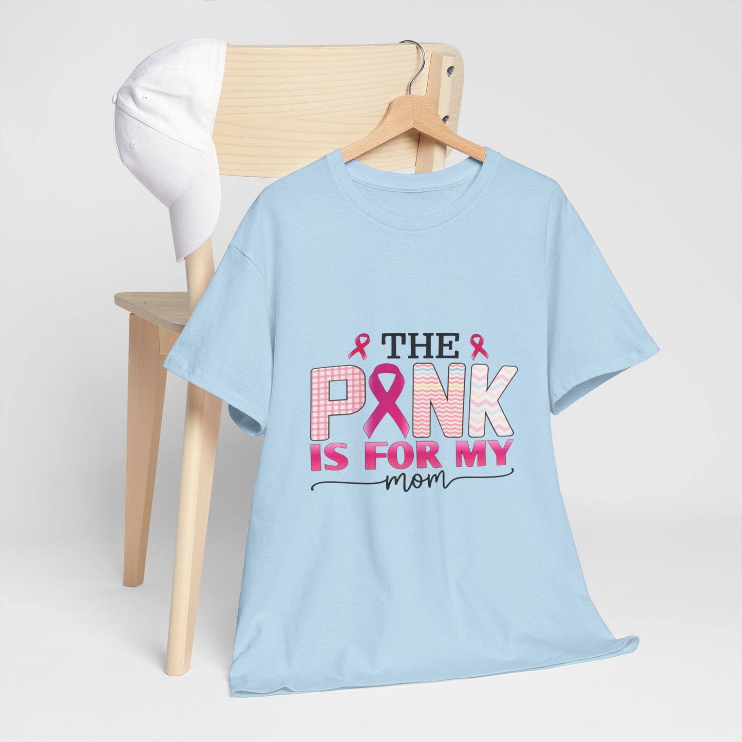 Pink Is For My Mom Breast Cancer Awareness Tee