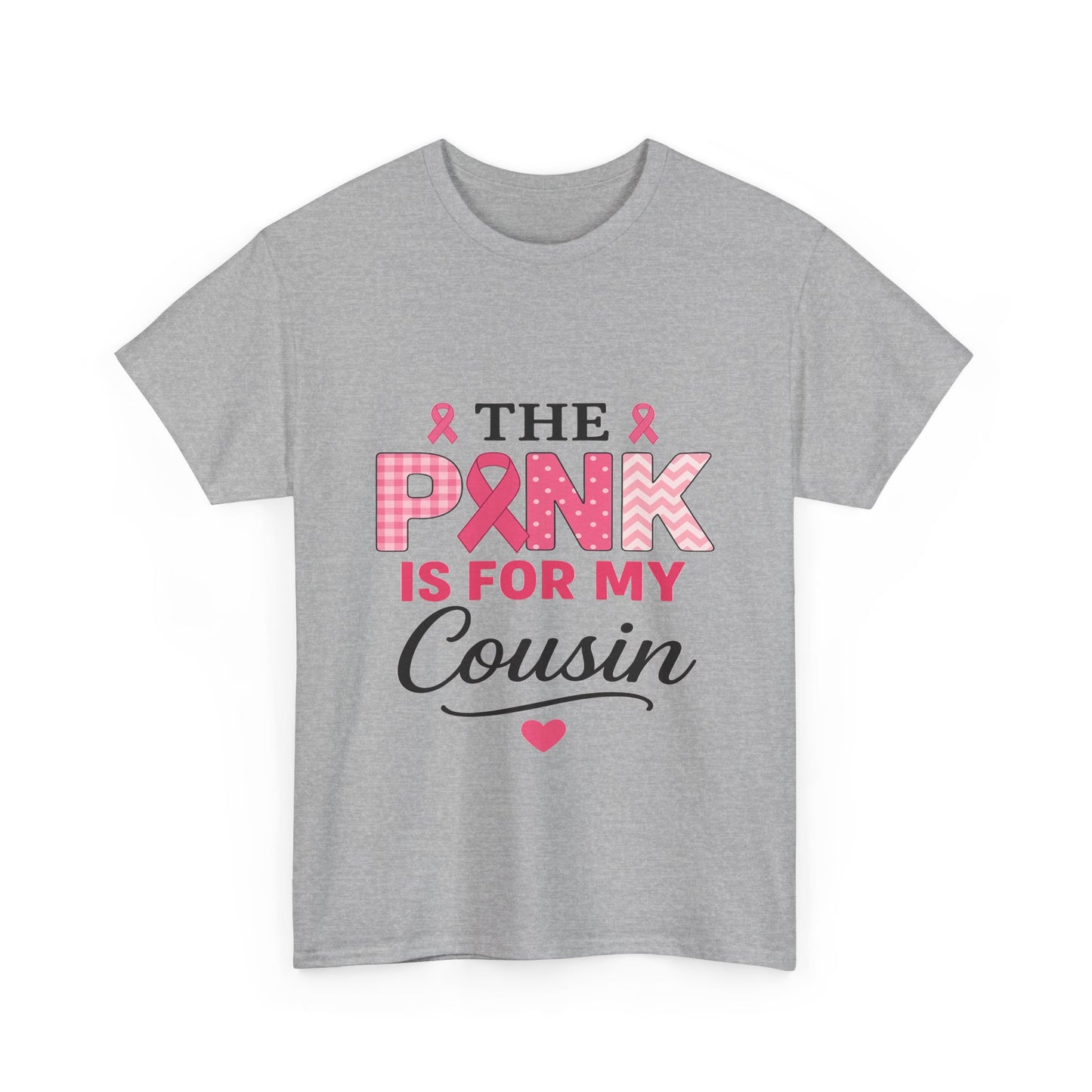 Pink Ribbon Cousin Support Tee - Breast Cancer Awareness
