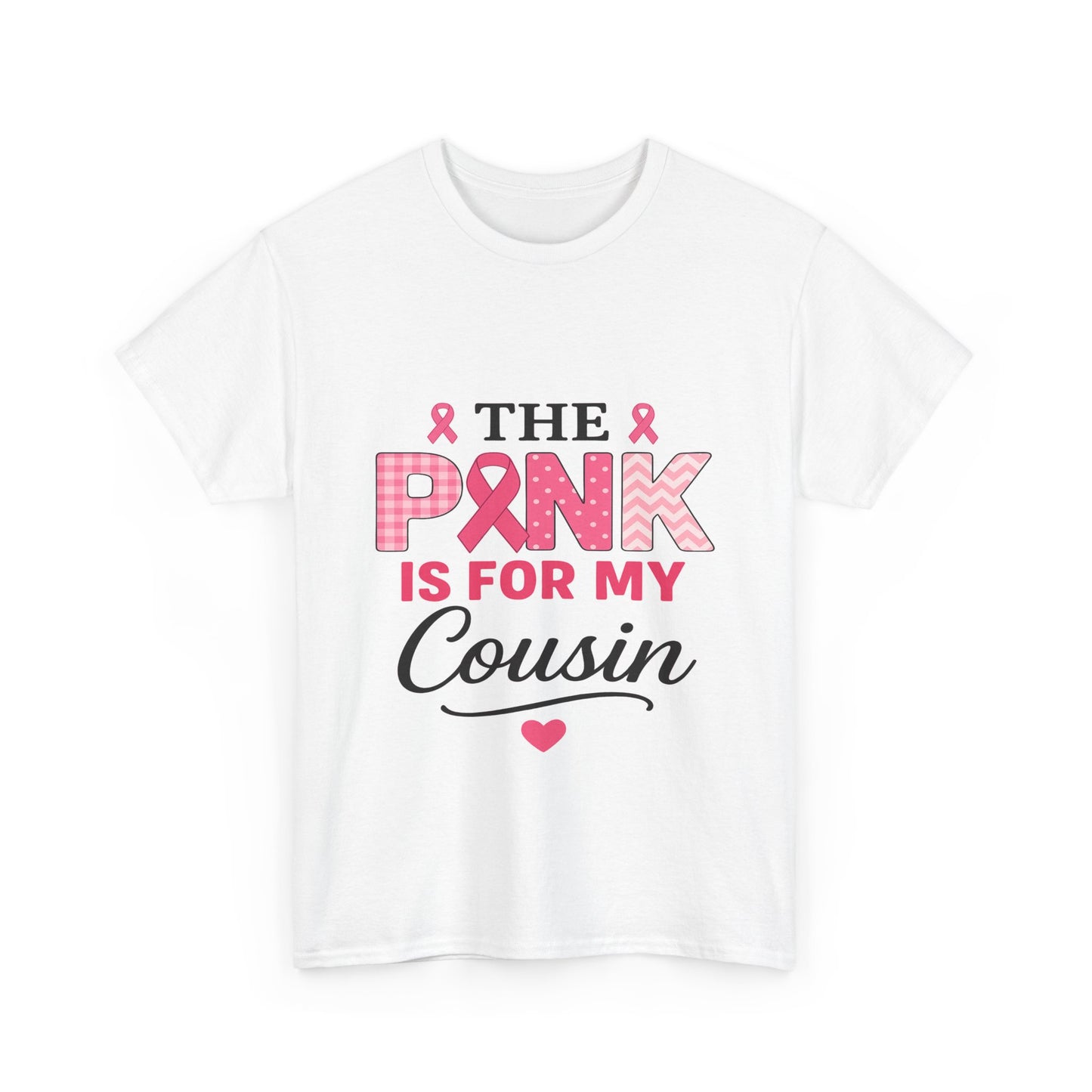Pink Ribbon Cousin Support Tee - Breast Cancer Awareness