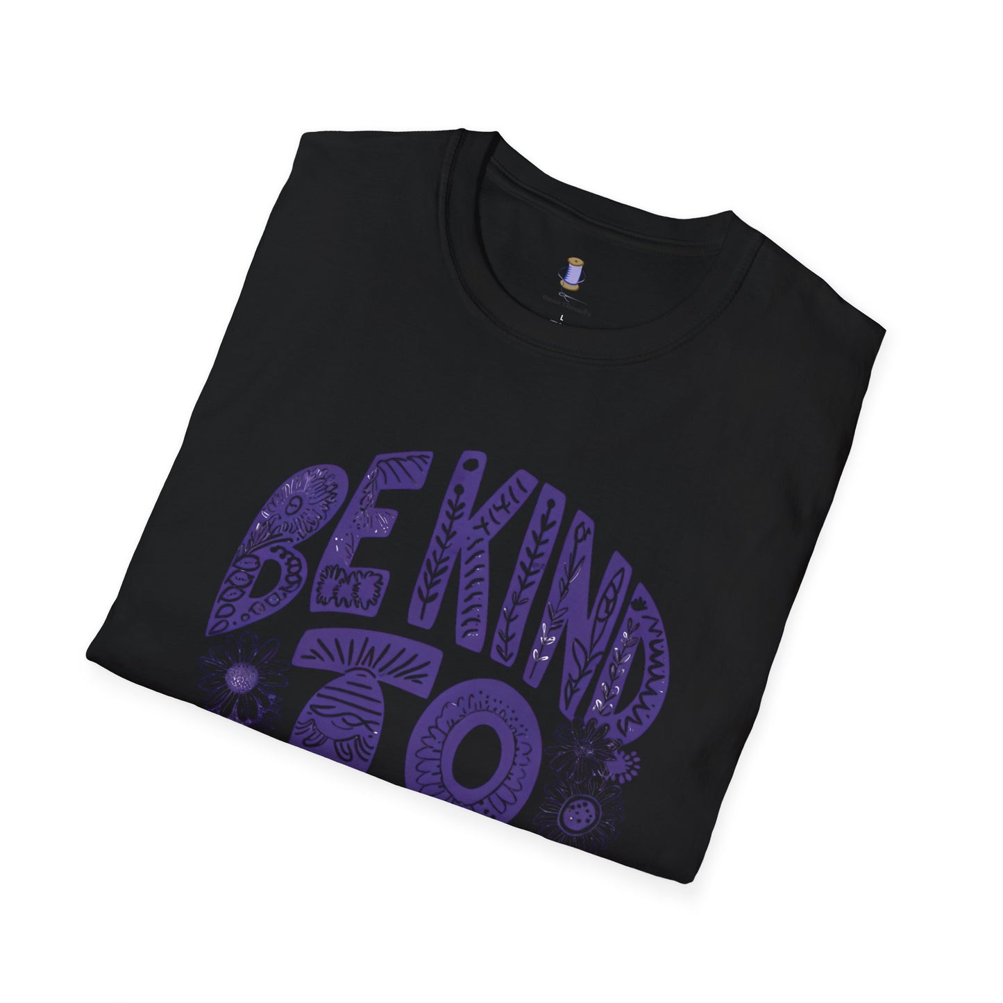 Be Kind to Yourself Unisex Softstyle T-Shirt | Positive Vibes Tee, Self-Care Gift, Relaxed Fit, Everyday Wear, Mindfulness Fashion