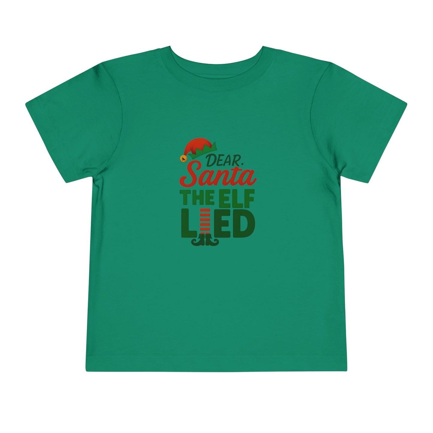 Dear Santa The Elf Lied Toddler Christmas Tee