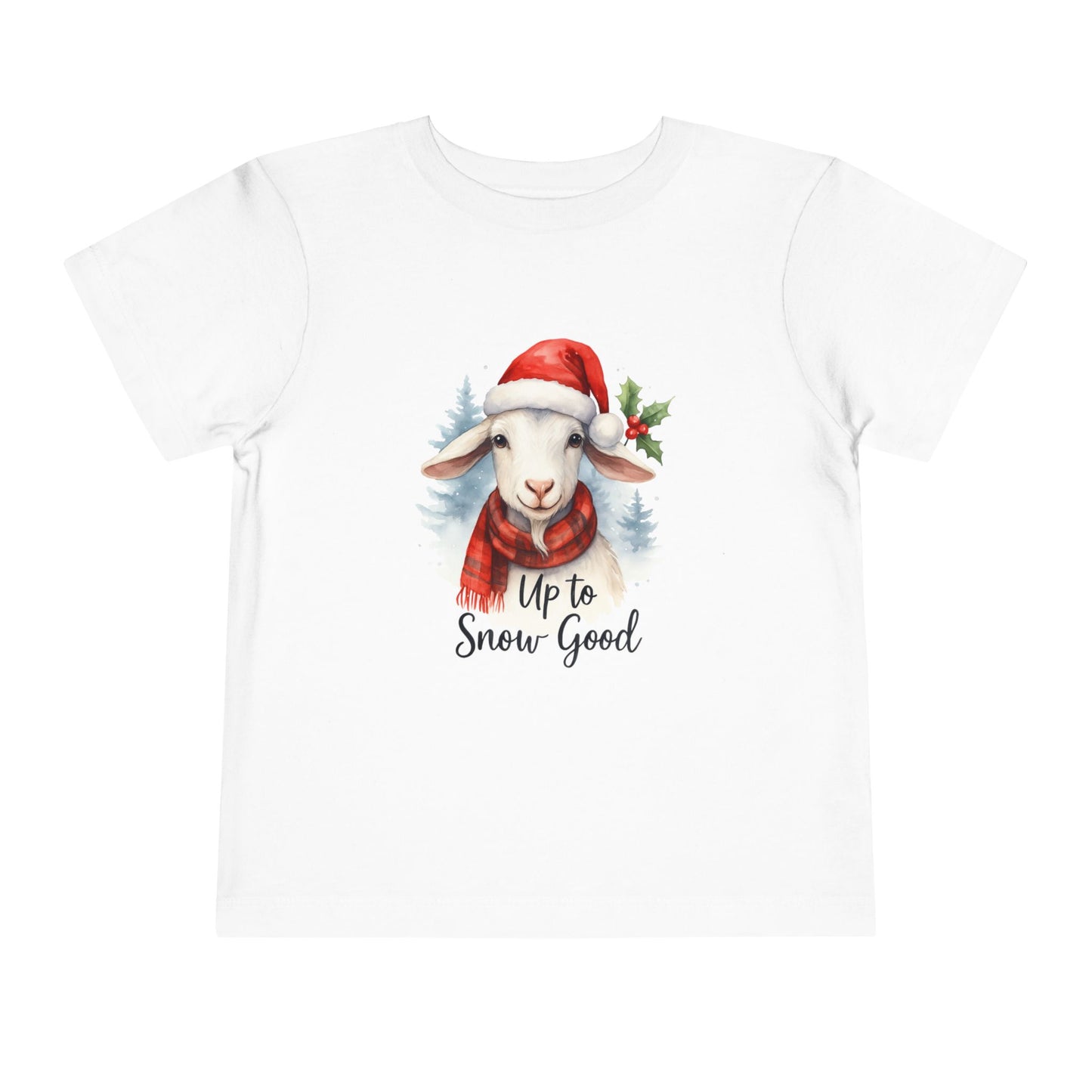 Up to Snow Good Goat Toddler Christmas Tee