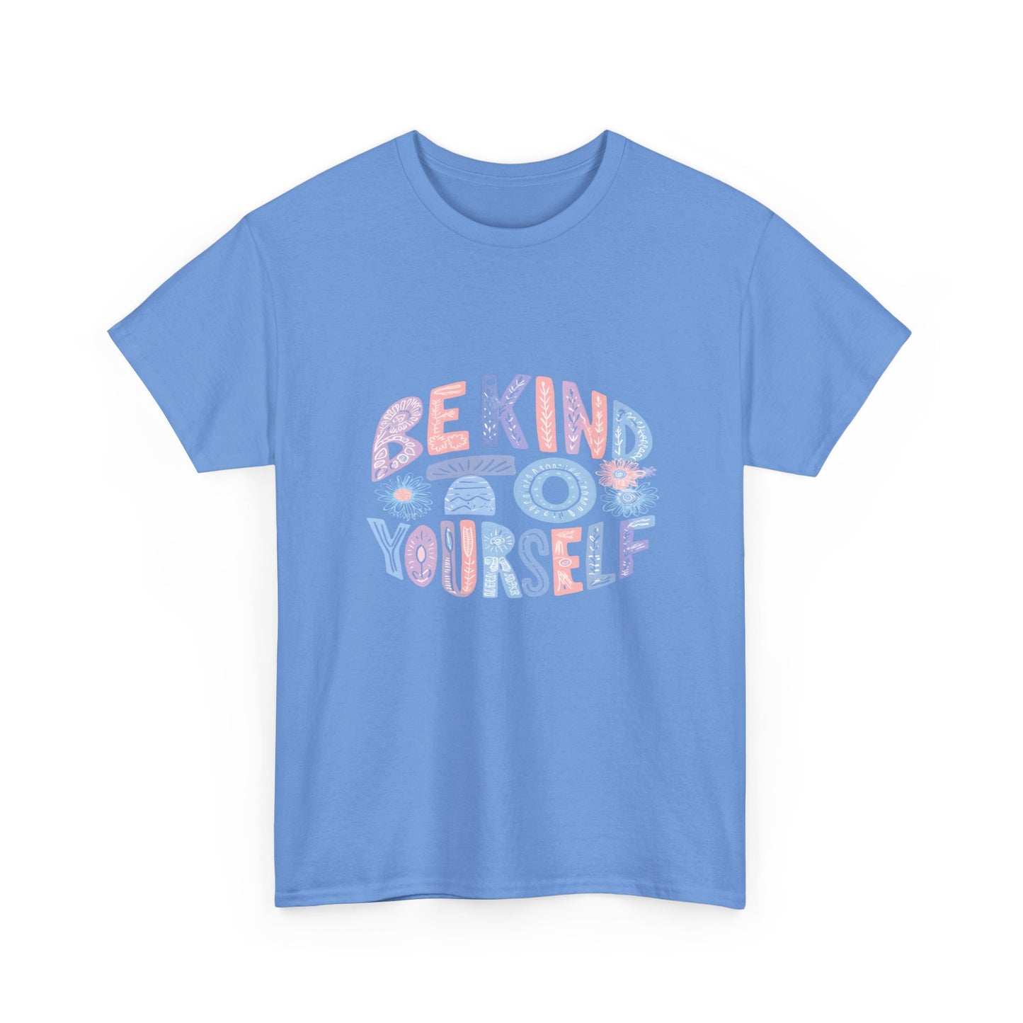 Be Kind to Yourself Pink T-Shirt – Uplifting Floral Self-Care Message