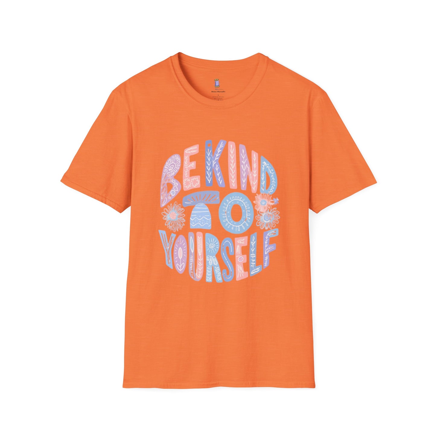Be Kind to Yourself Unisex Softstyle T-Shirt, Positive Affirmation Tee, Relaxed Fit Shirt, Self Care Gift, Mindfulness Apparel