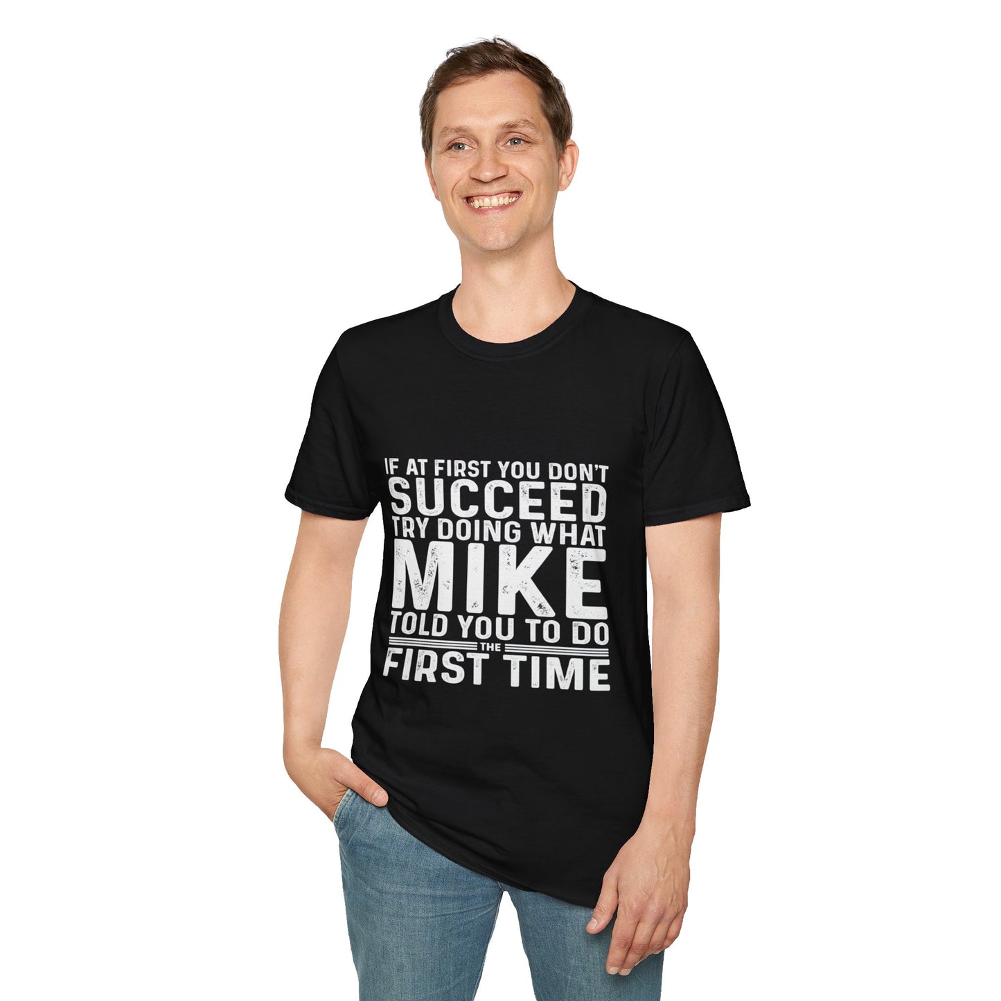 Motivational Quote T-Shirt, Funny Gift for Men, Inspirational Apparel, Humor Tee, Perfect for Birthdays, Casual Wear