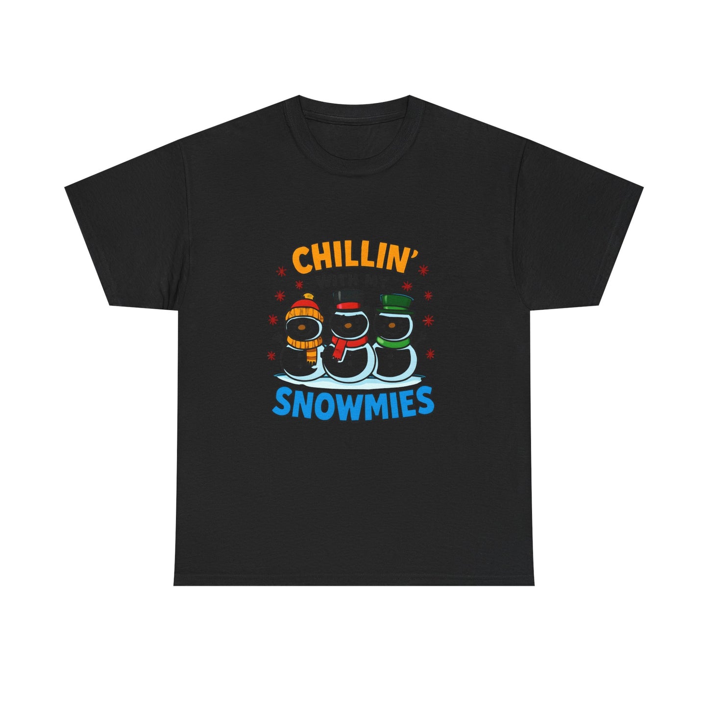 Chillin' With My Snowmies - Cancer Awareness Tee