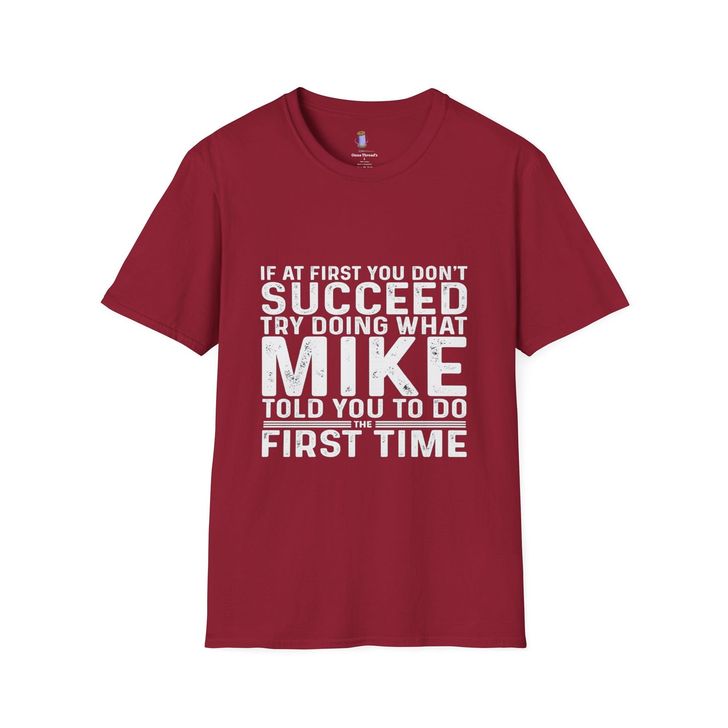 Motivational Quote T-Shirt, Funny Gift for Men, Inspirational Apparel, Humor Tee, Perfect for Birthdays, Casual Wear