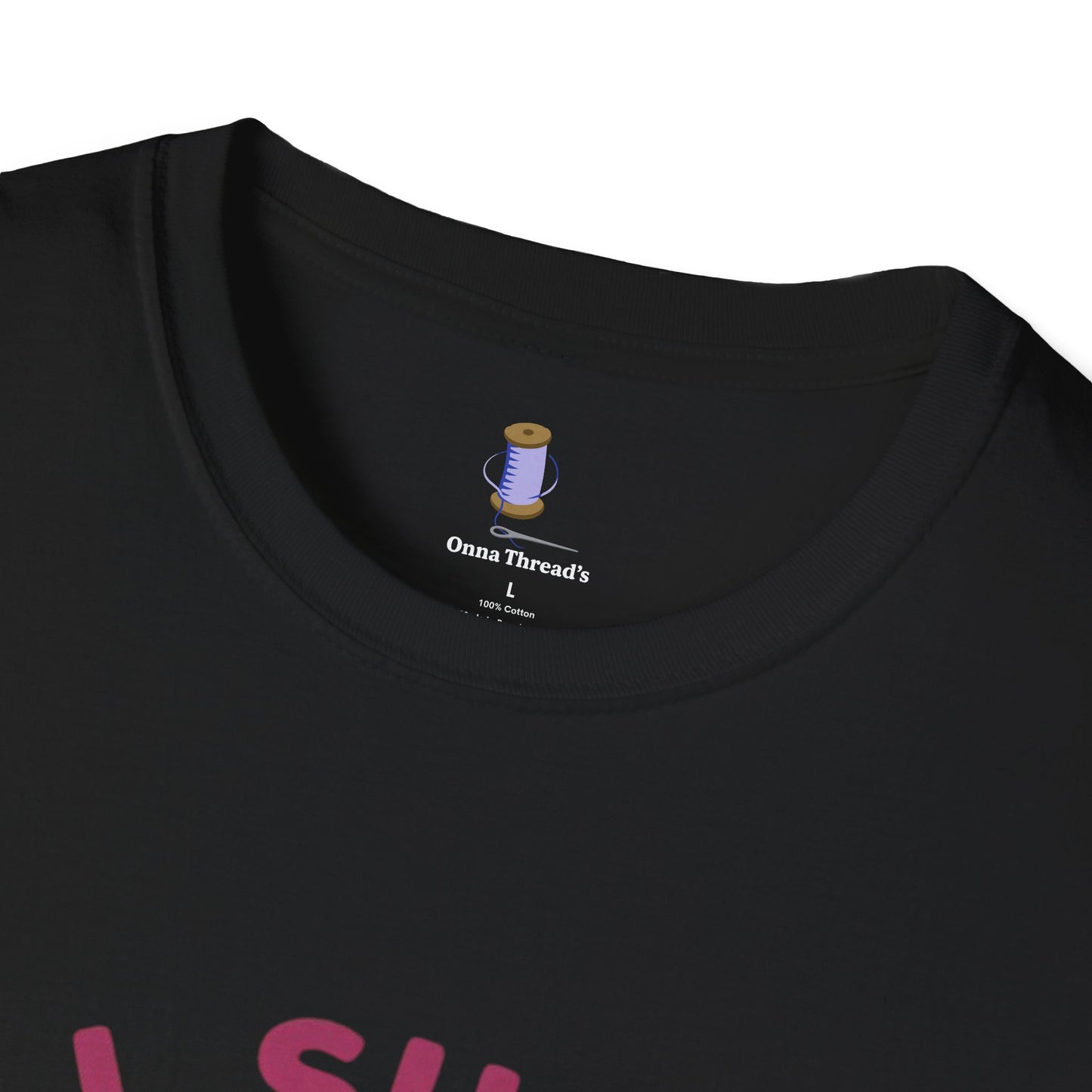Graphic Tee - All Sugar No Daddy Print Women's Softstyle T-Shirt