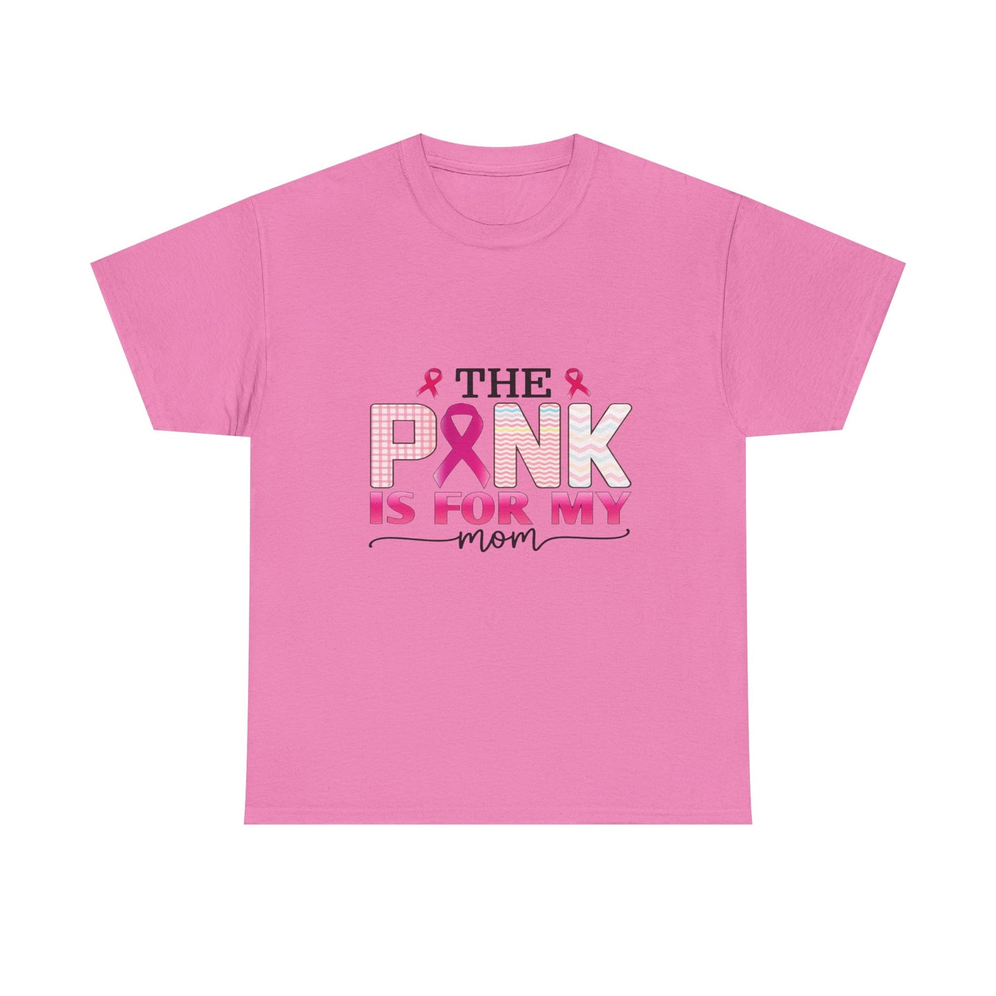Pink Is For My Mom Breast Cancer Awareness Tee