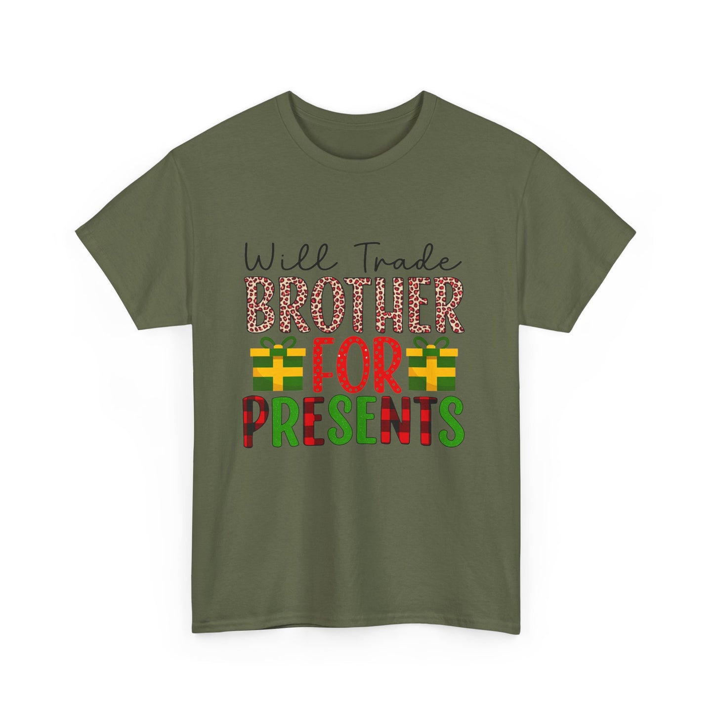 Will Trade Brother for Presents - Christmas Tee