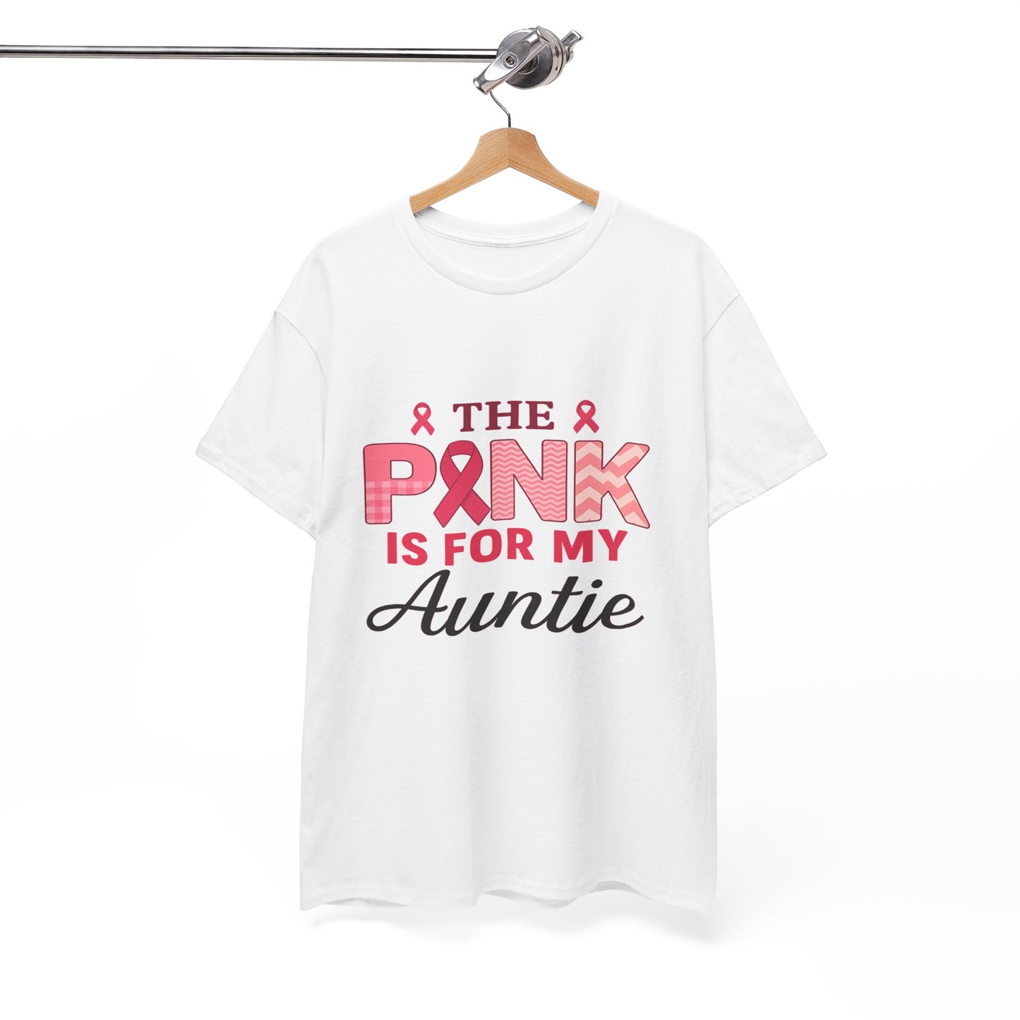 Pink Is For My Auntie: Breast Cancer Awareness Tee