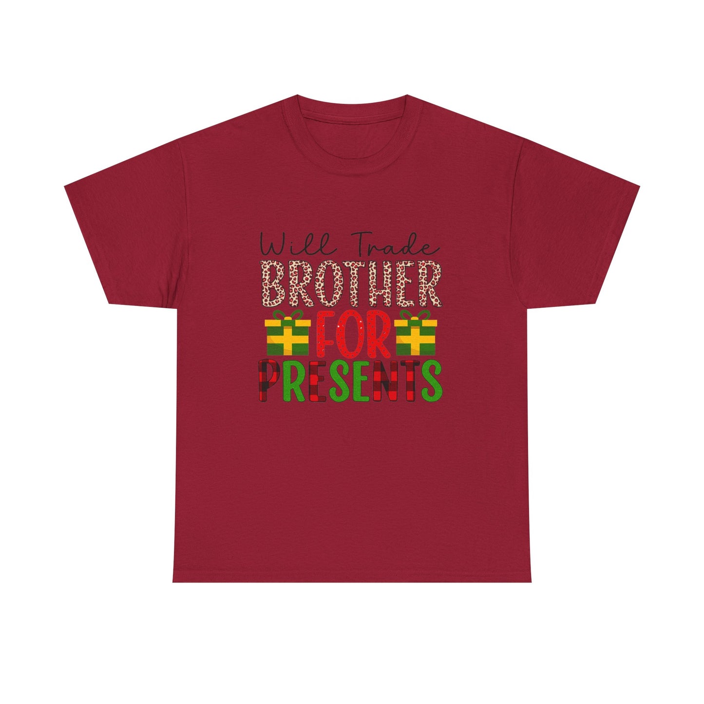 Will Trade Brother for Presents - Christmas Tee