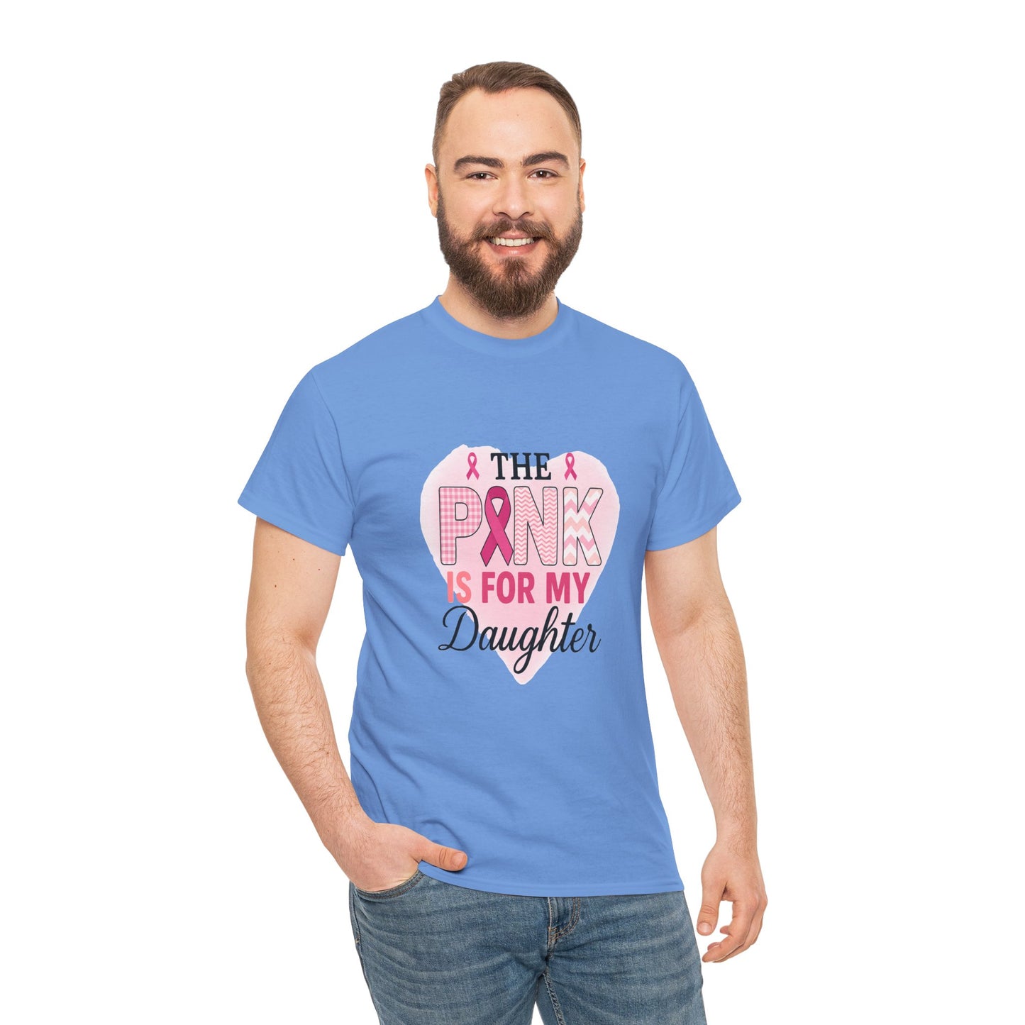 Pink is for My Daughter: Breast Cancer Awareness Tee