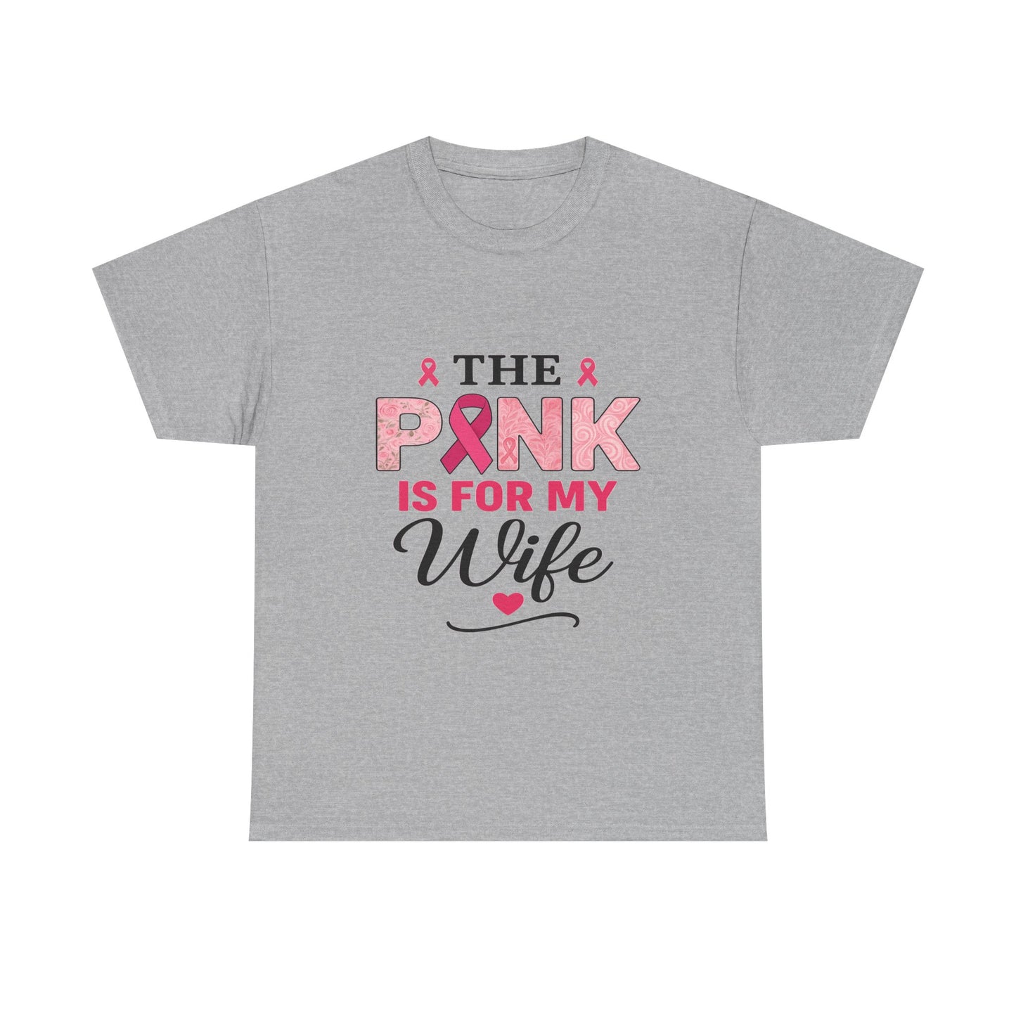 PINK Is For My Wife Breast Cancer Awareness Tee