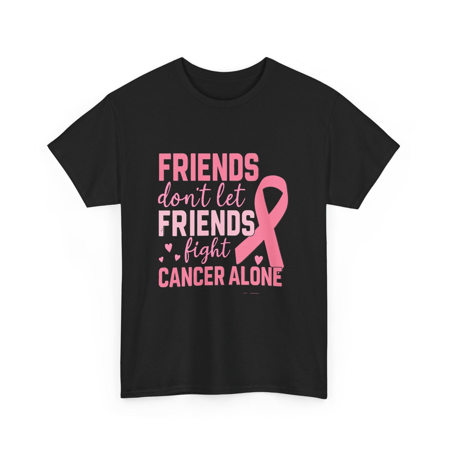 Friends Fight Cancer Together Pink Ribbon Tee