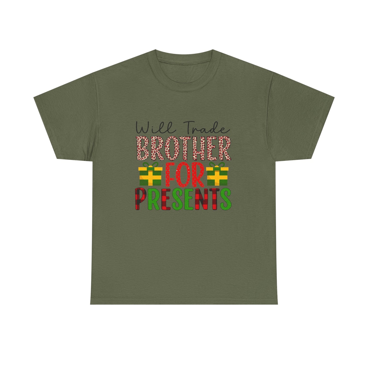Will Trade Brother for Presents - Christmas Tee