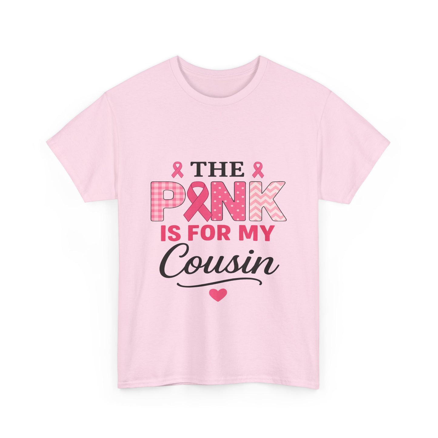 Pink Ribbon Cousin Support Tee - Breast Cancer Awareness