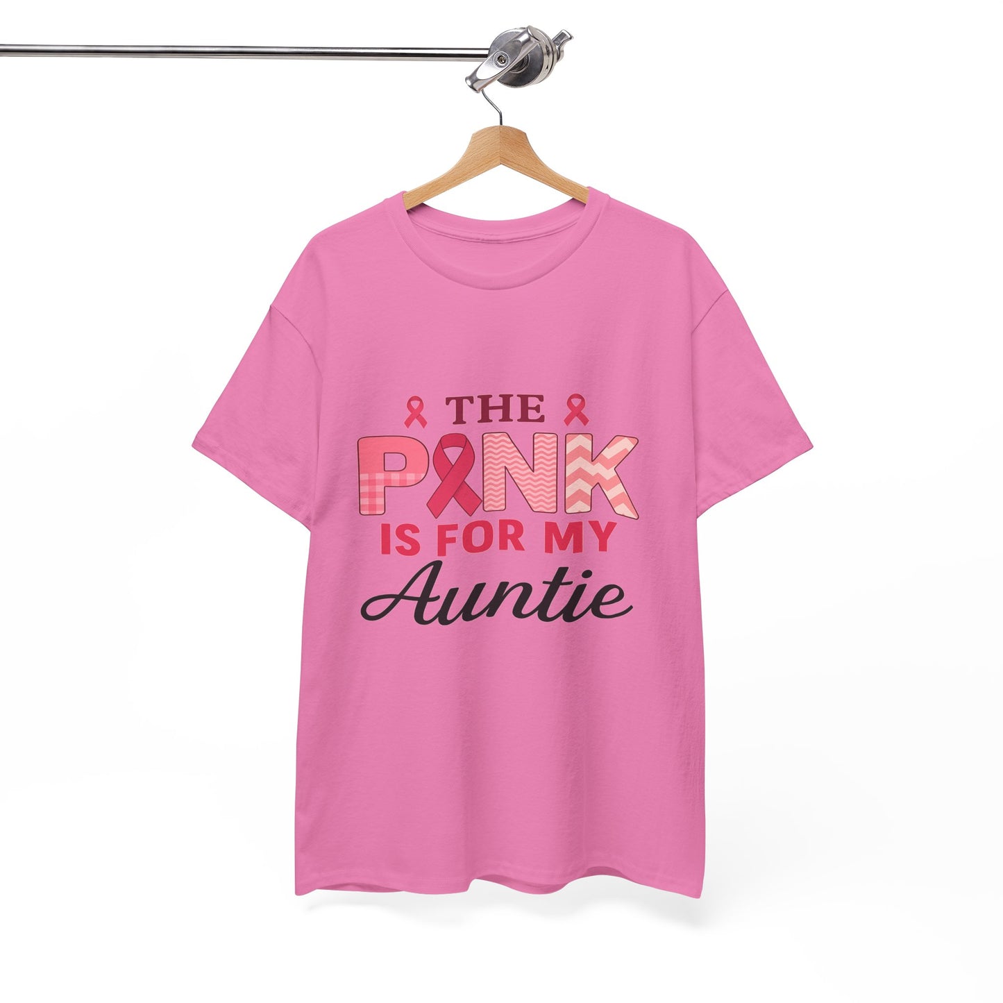Pink Is For My Auntie: Breast Cancer Awareness Tee