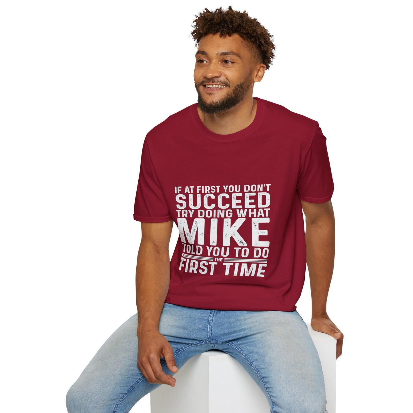 Motivational Quote T-Shirt, Funny Gift for Men, Inspirational Apparel, Humor Tee, Perfect for Birthdays, Casual Wear