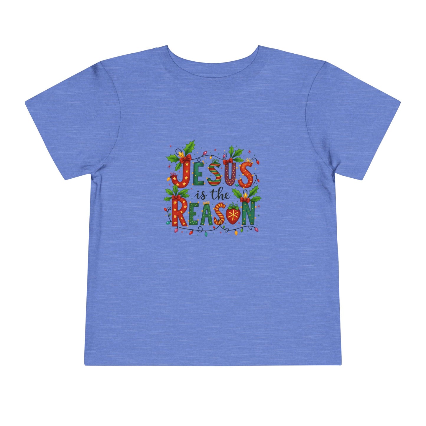 Jesus is the Reason Christmas Tee - Toddler Holiday