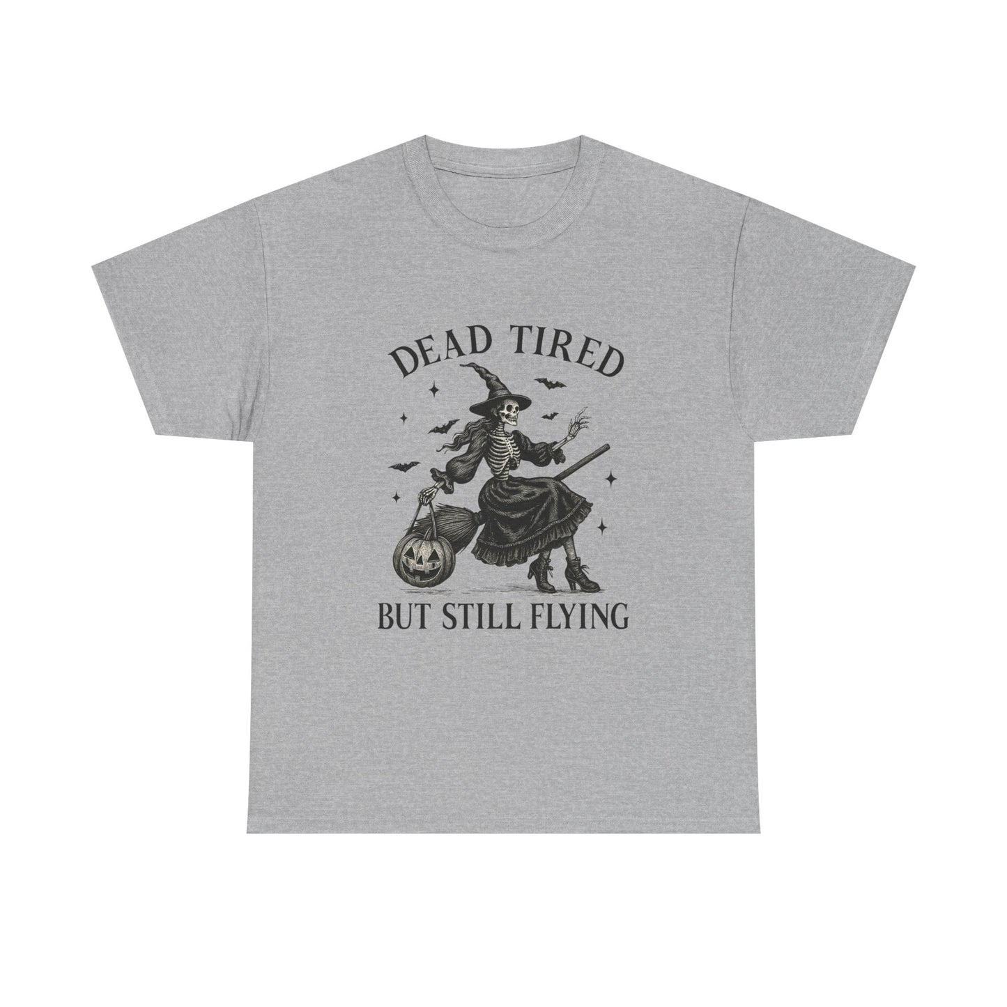 Dead Tired But Flying Skeleton Witch Halloween Tee