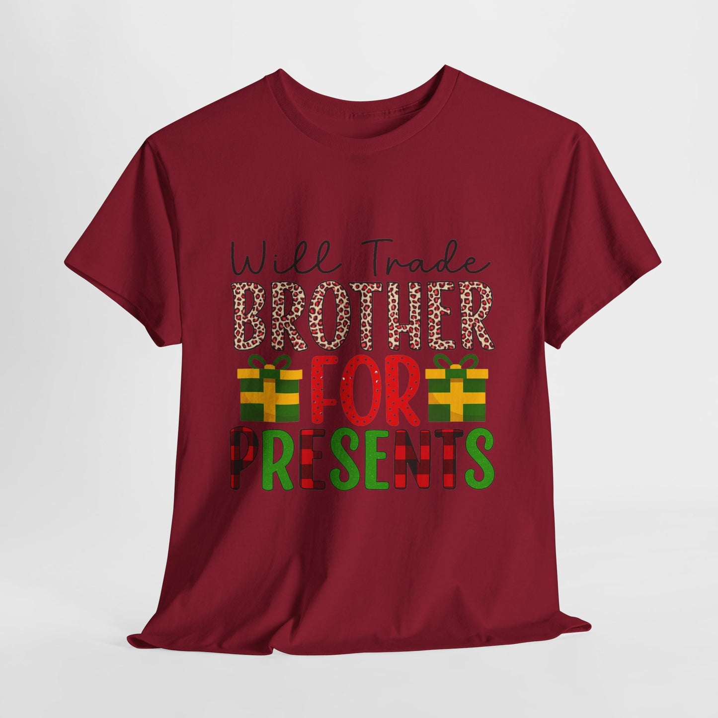 Will Trade Brother for Presents - Christmas Tee