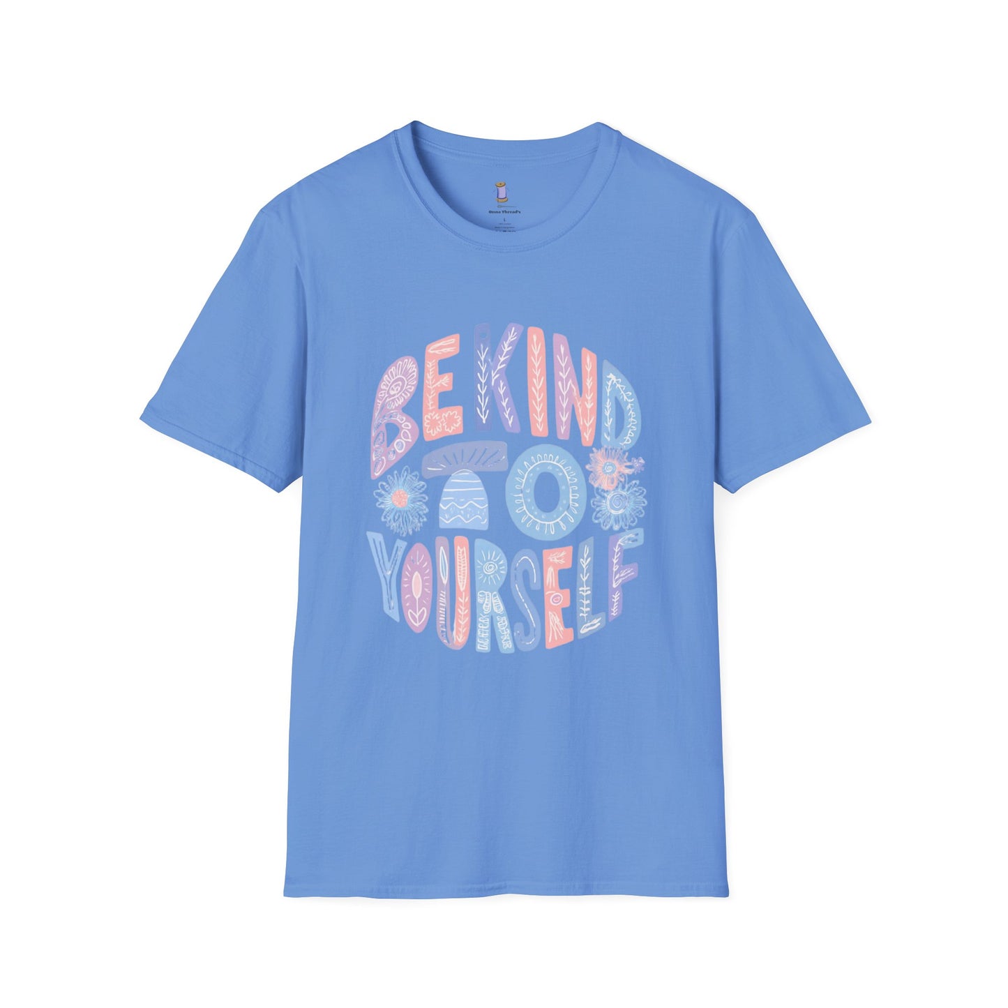 Be Kind to Yourself Unisex Softstyle T-Shirt, Positive Affirmation Tee, Relaxed Fit Shirt, Self Care Gift, Mindfulness Apparel