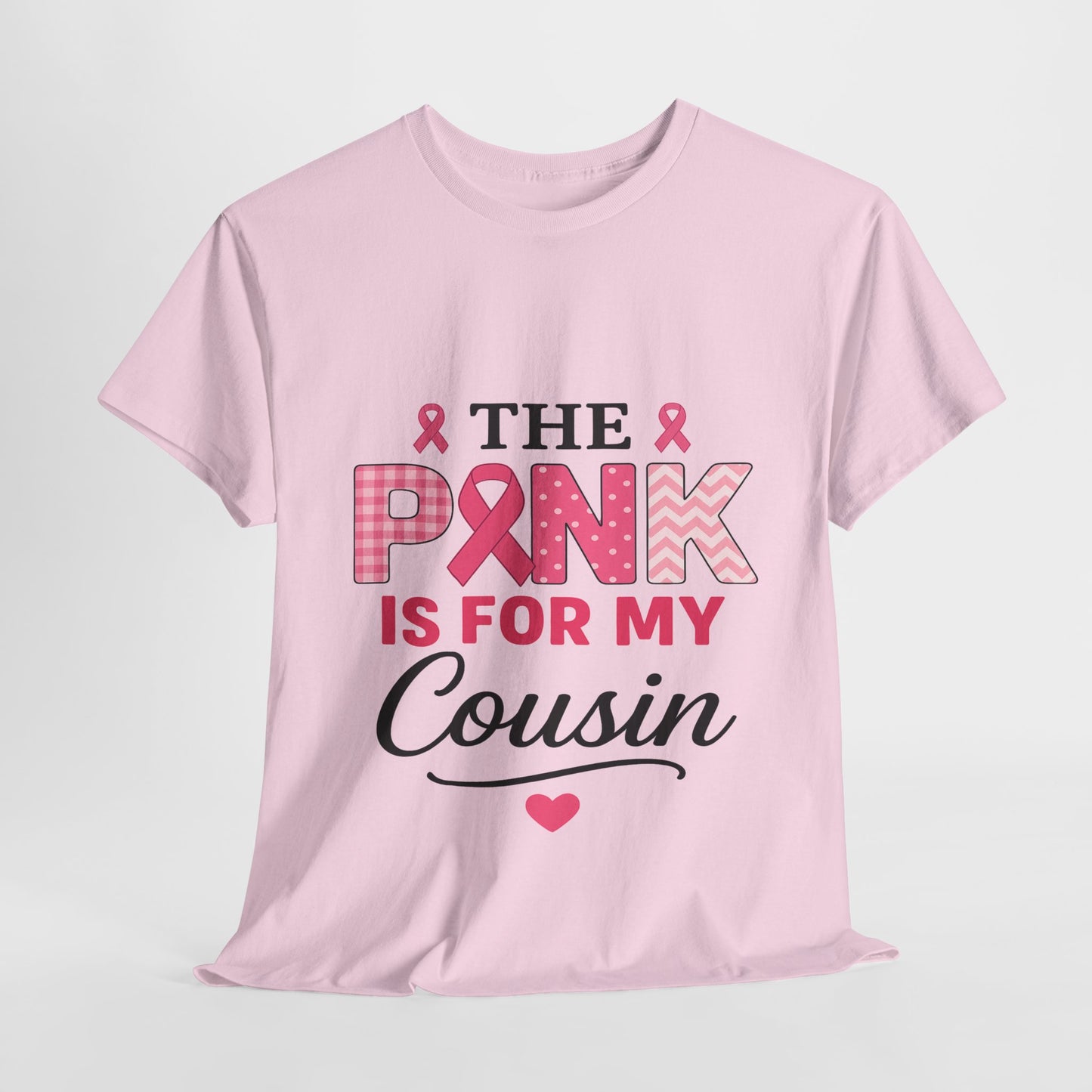 Pink Ribbon Cousin Support Tee - Breast Cancer Awareness