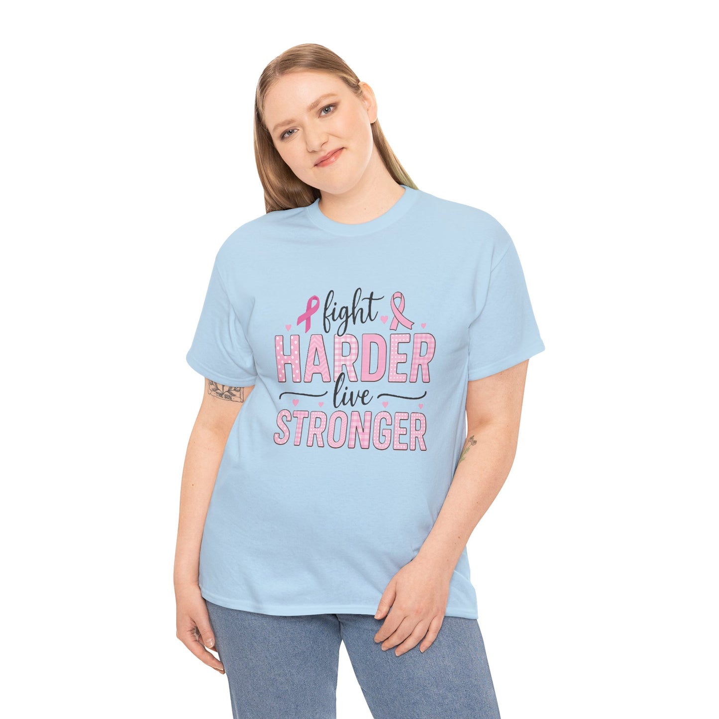 Fight Harder Live Stronger Breast Cancer Tee