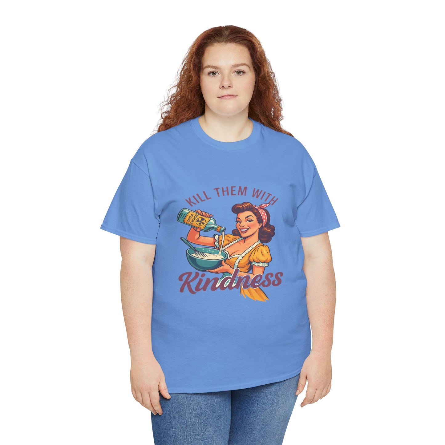 Kill Them With Kindness Baking Tee