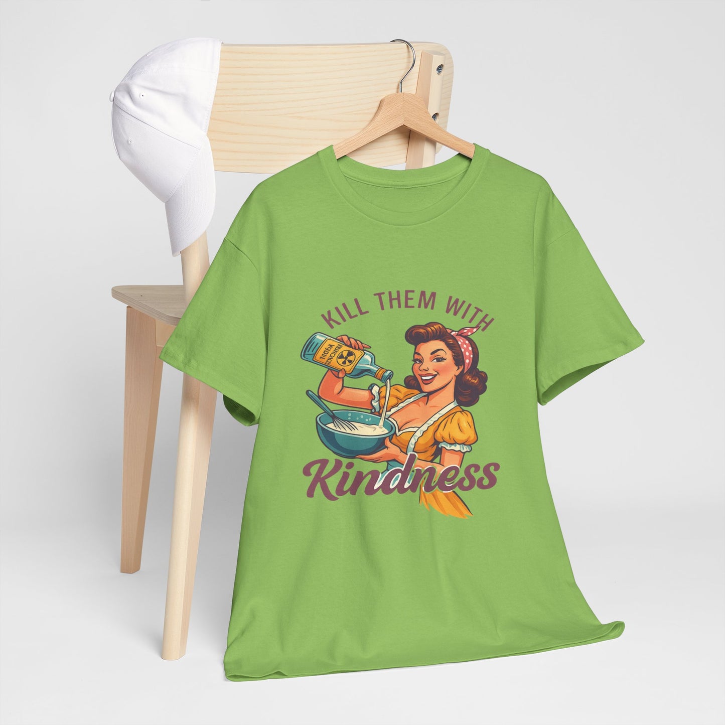 Kill Them With Kindness Baking Tee