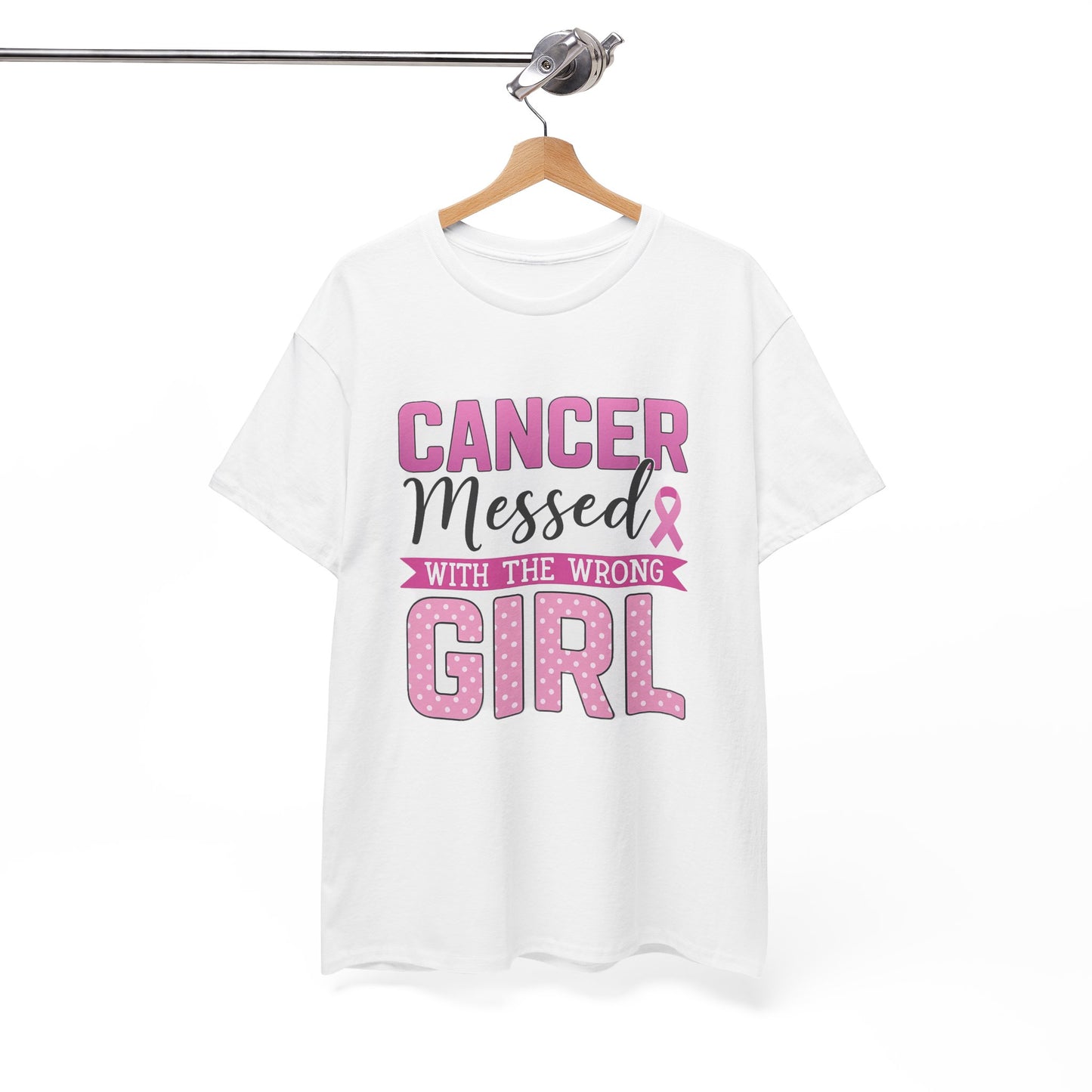 Cancer Messed With The Wrong Girl - Breast Cancer Tee
